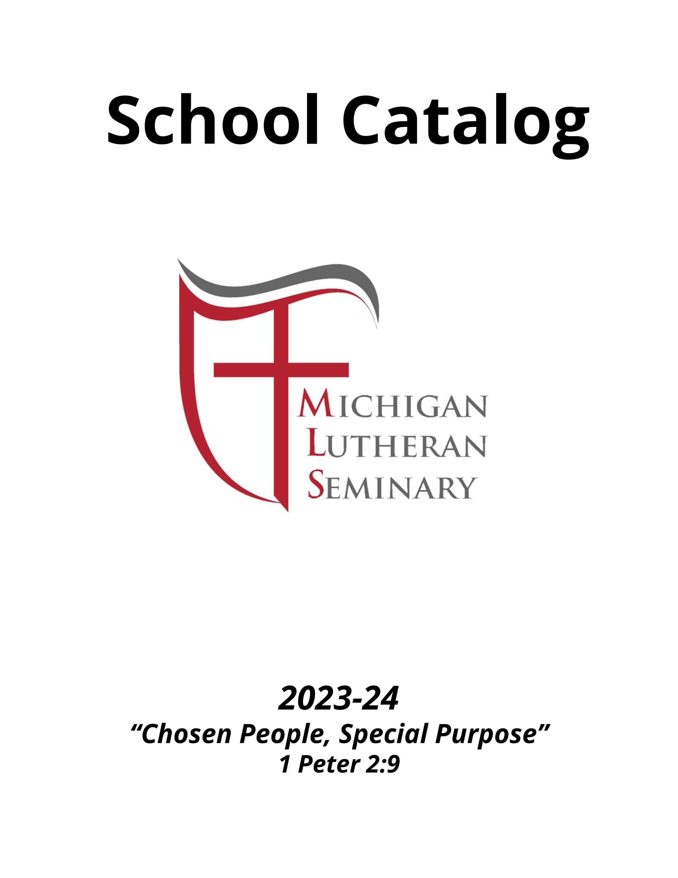 MLS School Catalog by Michigan Lutheran Seminary Issuu