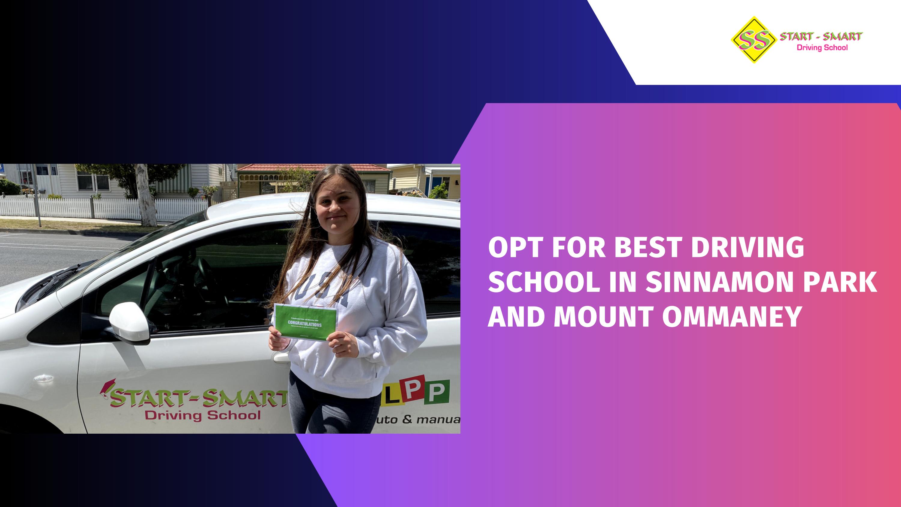 Opt For Best Driving School In Sinnamon Park And Mount Ommaney by startsmartau Issuu