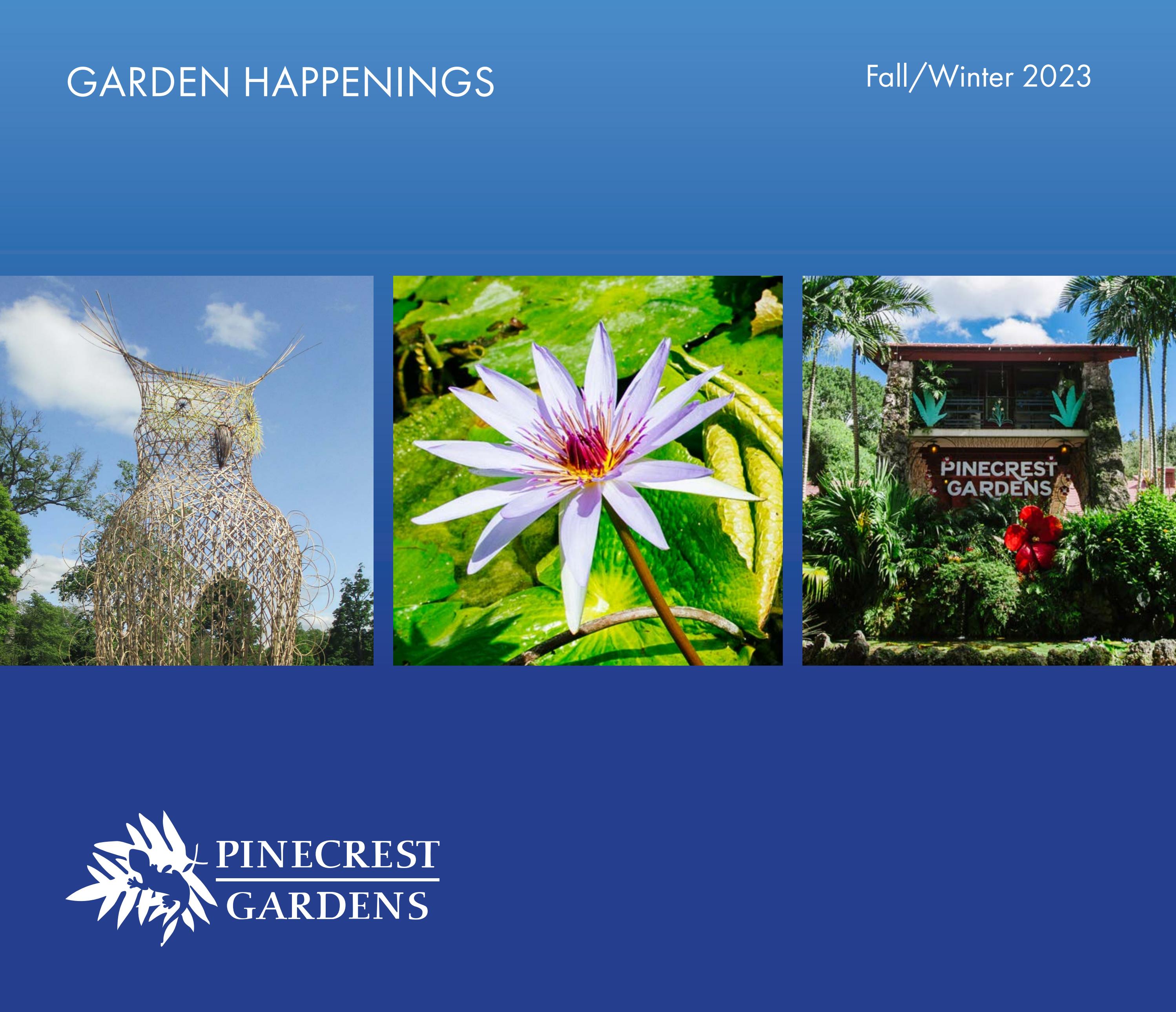 Pinecrest Gardens - 2023 Fall/Winter Calendar by PinecrestGardens - Issuu