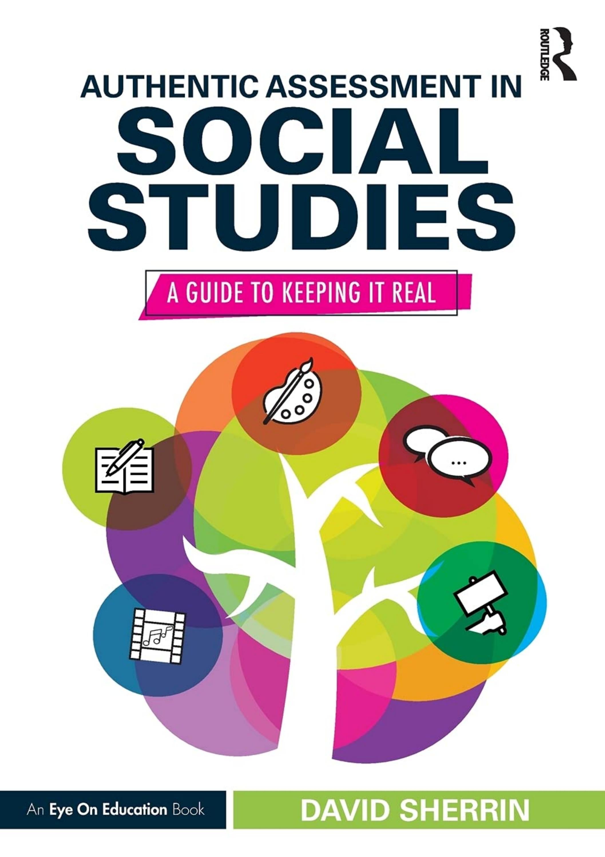 (READ)Authentic Assessment in Social Studies A Guide to Keeping it