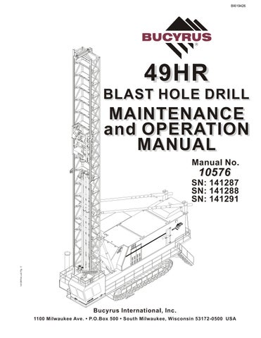 CAT Bucyrus 49HR Blast Hole Drill Maintenance & Operation Manual BI619426 -  PDF DOWNLOAD by www.heydownloads.com - Issuu