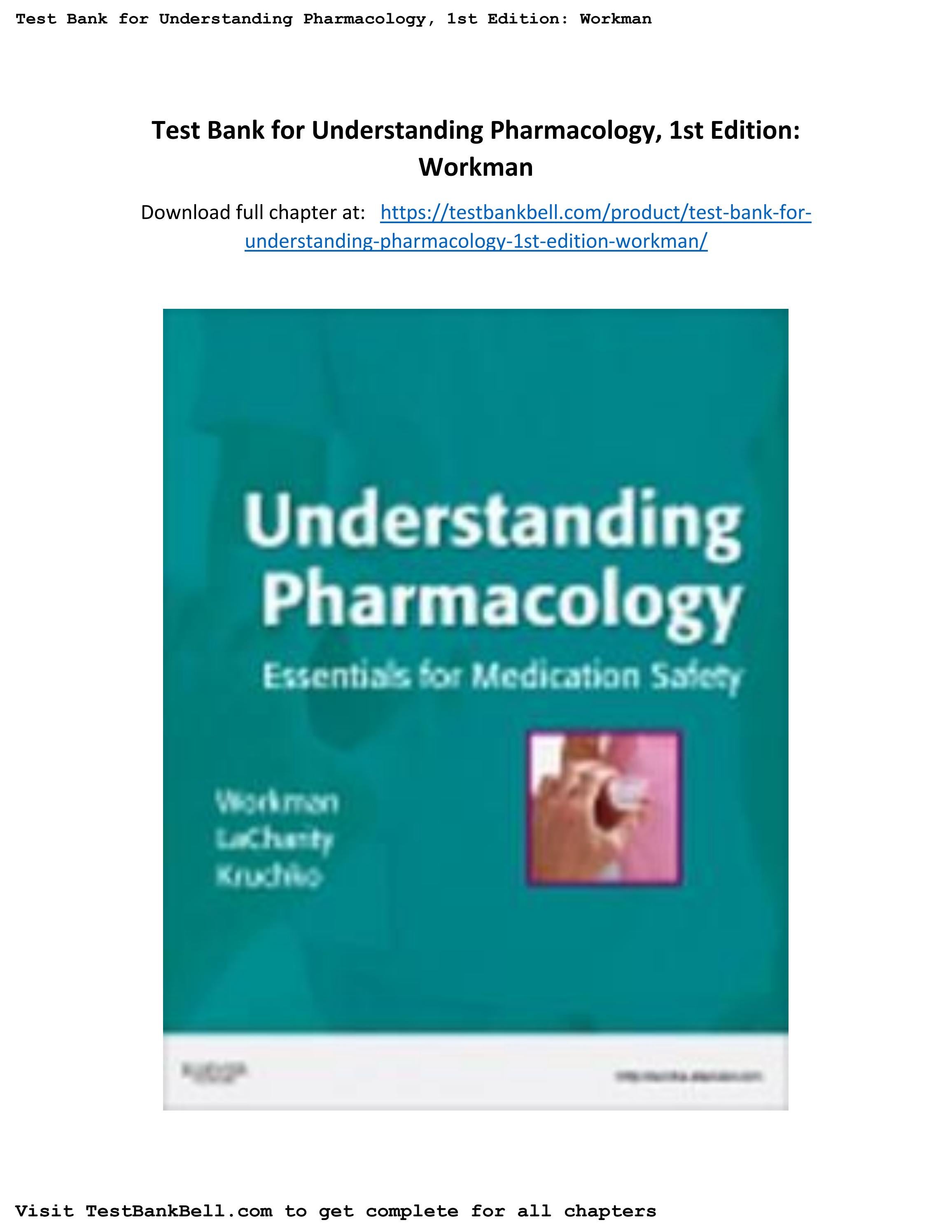 Test bank for understanding pharmacology 1st edition workman by damon