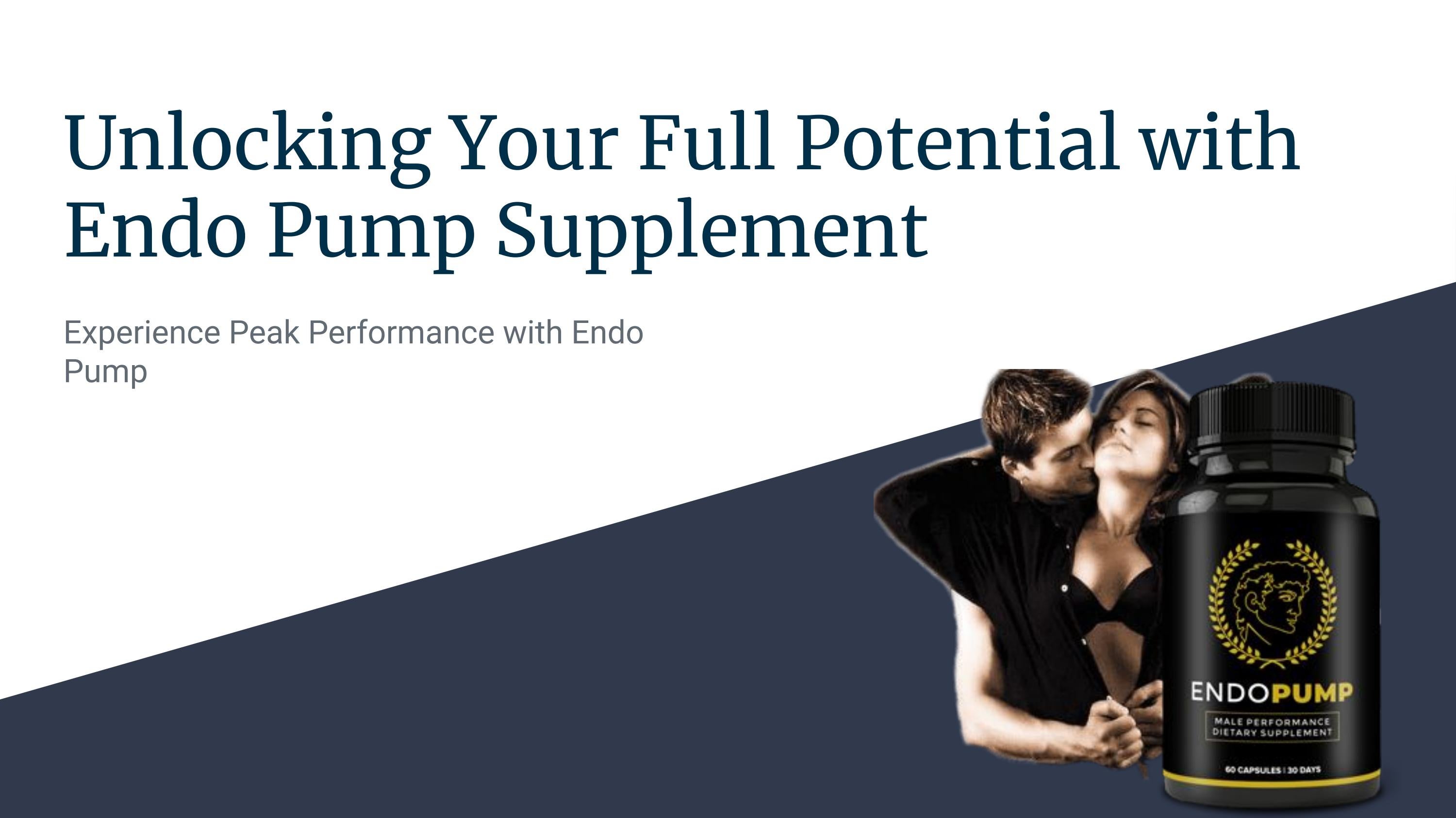 Unlocking Your Full Potential with Endo Pump Supplement by healthcaree