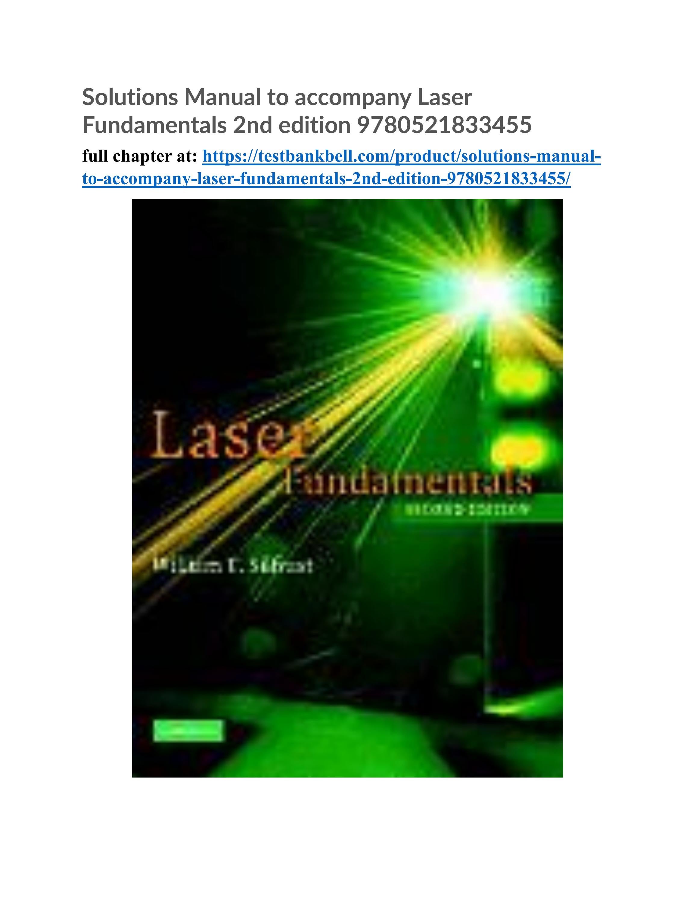 Solutions Manual To Accompany Laser Fundamentals 2nd Edition Solutions Manual To Accompany Laser Fundamentals 2nd Edition