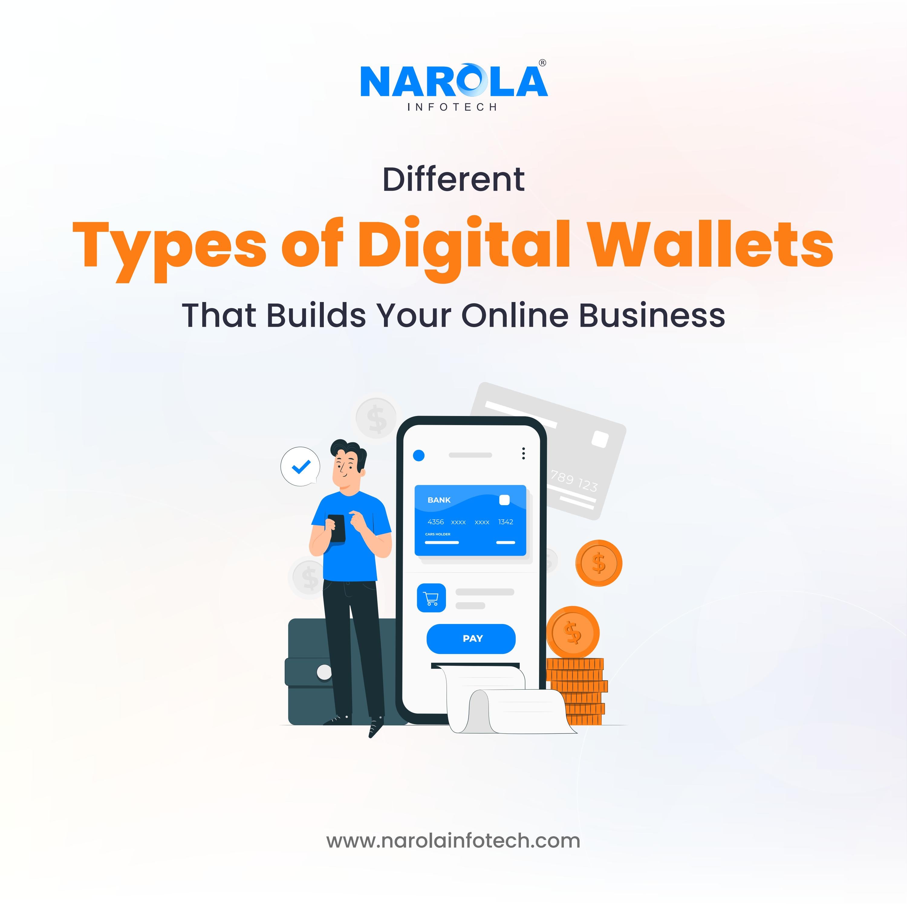 Different Types of Digital Wallets and How to Choose Them? by Narola