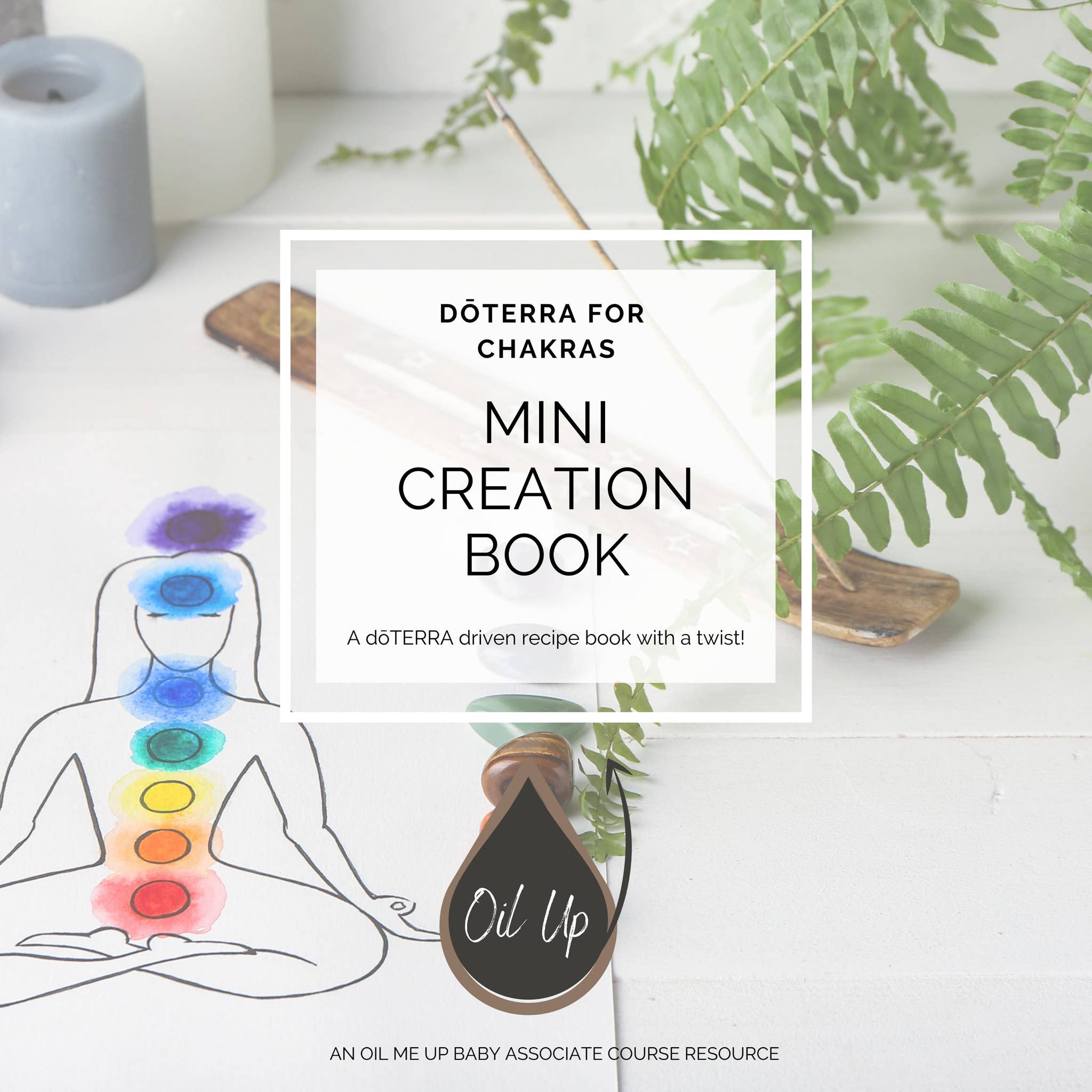 doTERRA - KaKaKa dōTERRA for Chakras (Mini Creation Book) by Michelle Dale