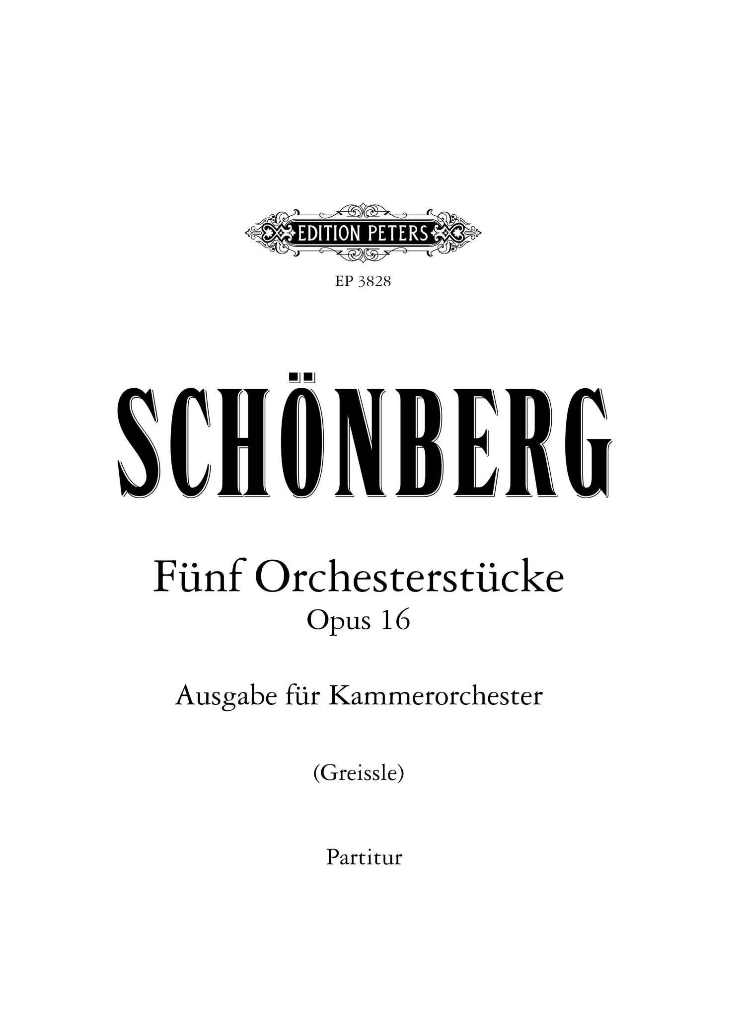 Schoenberg FIVE PIECES FOR ORCHESTRA, Op. 16 (Chamber Version) by