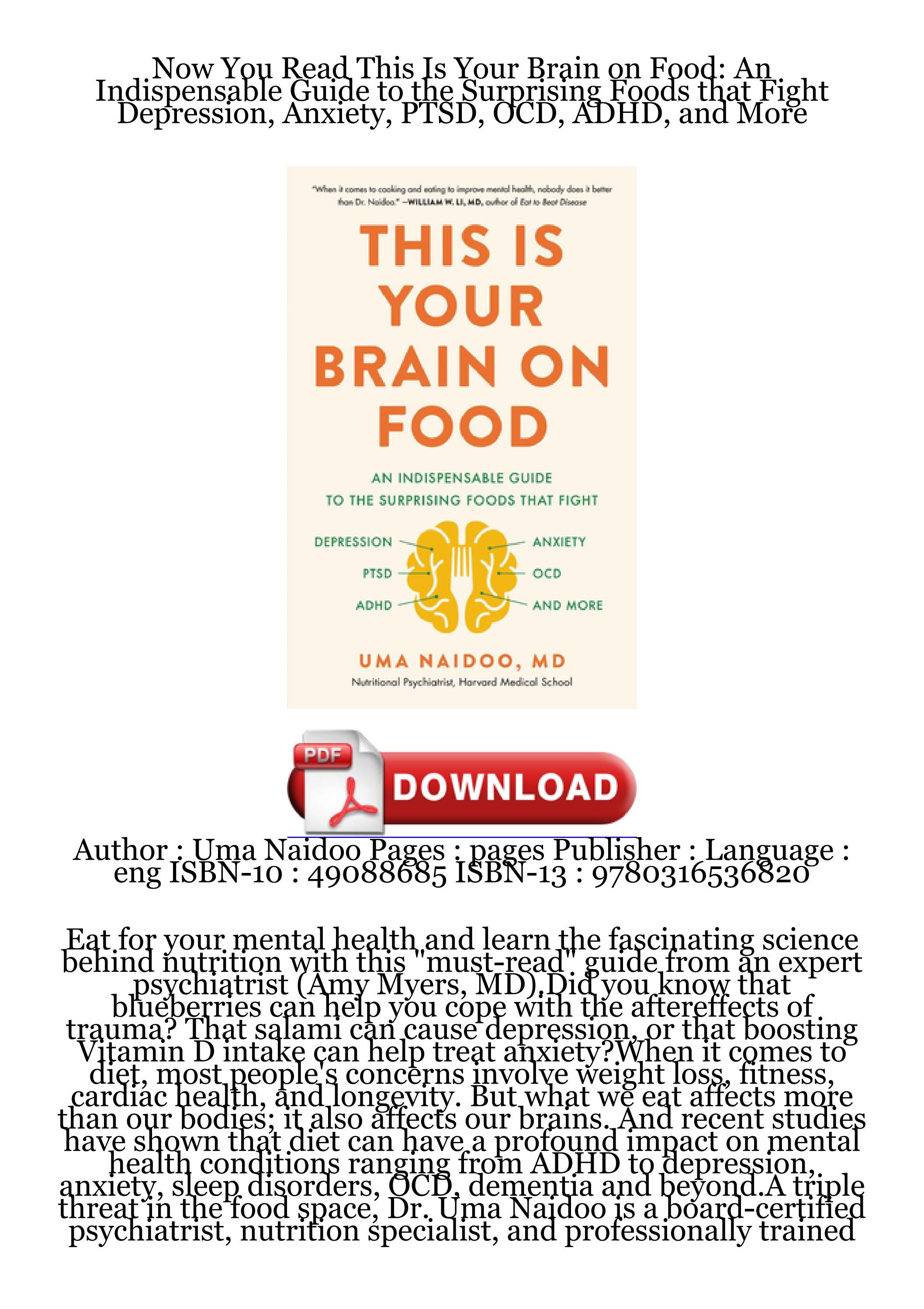 Read And Download This Is Your Brain on Food An Indispensable Guide to the Surprising Foods