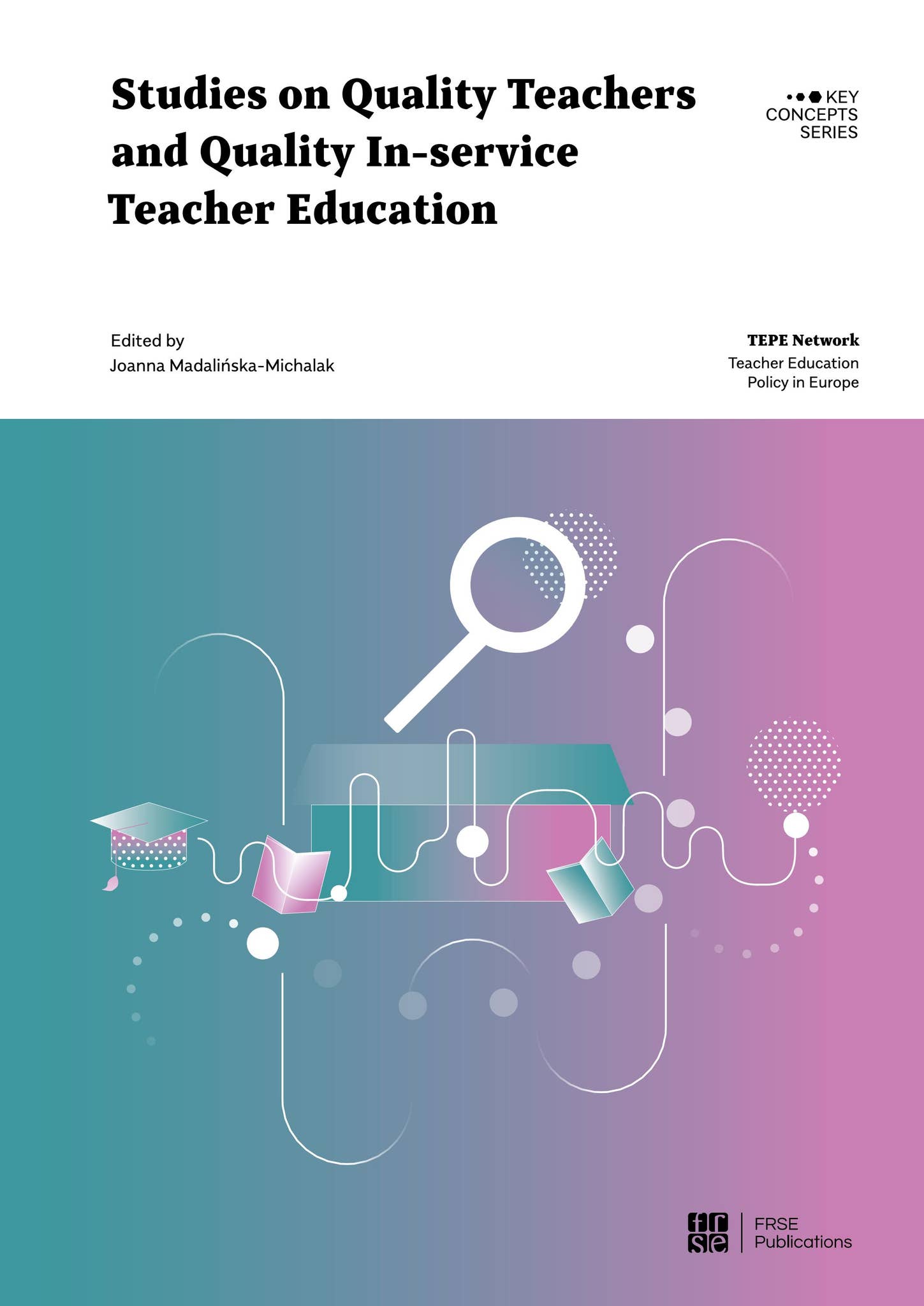 Studies on Quality Teachers and Quality In-service Teacher Education by ...