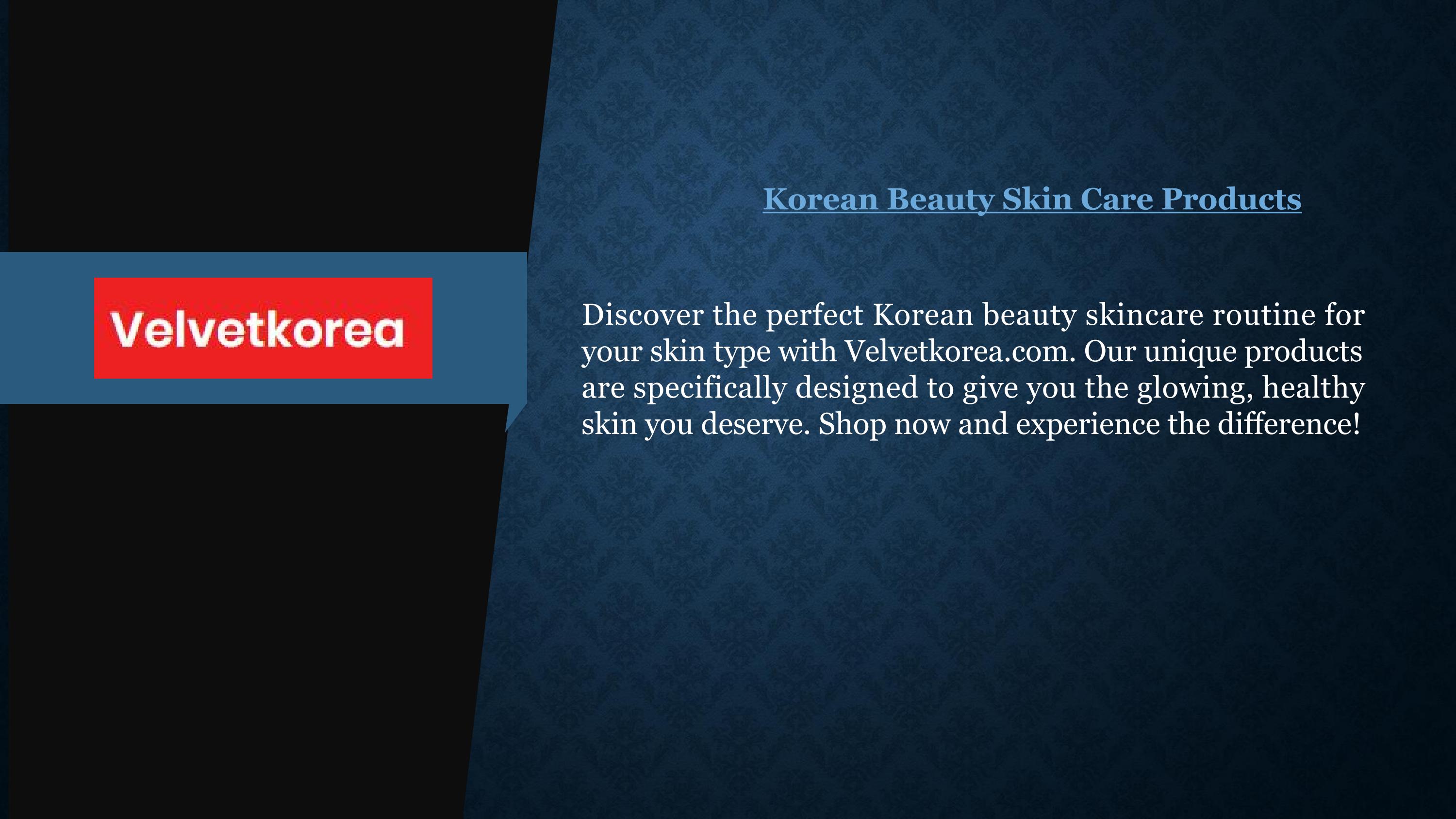 Korean Beauty Skin Care Products | Velvetkorea.com by velvet korea - Issuu
