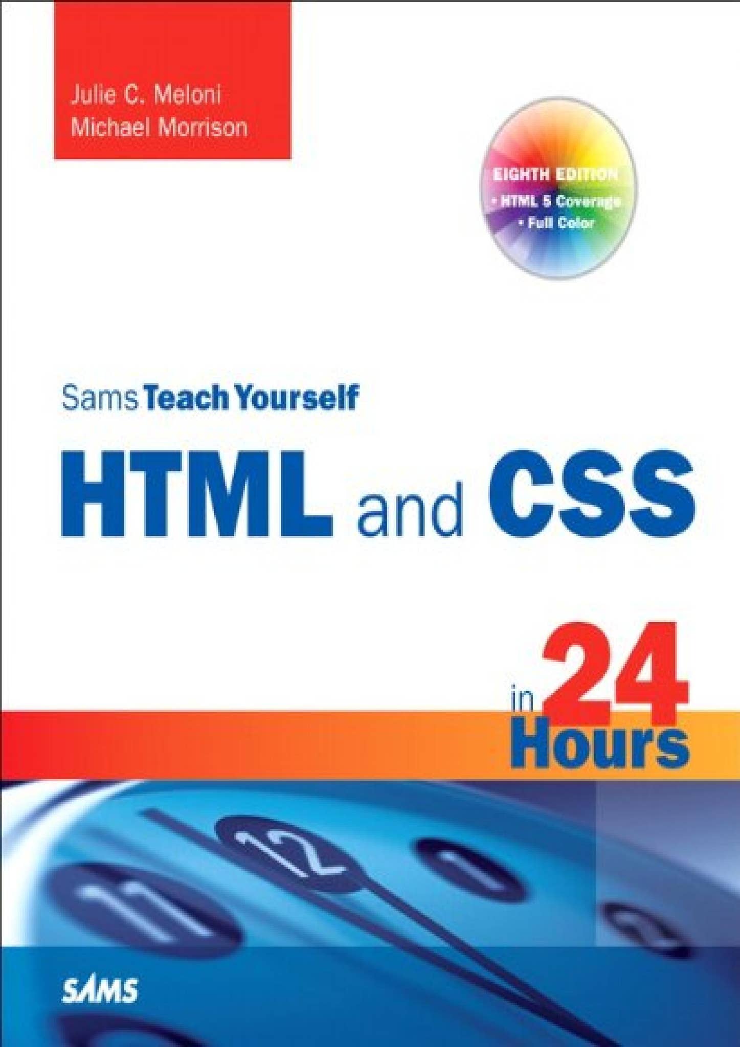 (Download) eBooks) Sams Teach Yourself HTML and CSS in 24 Hours by by ...