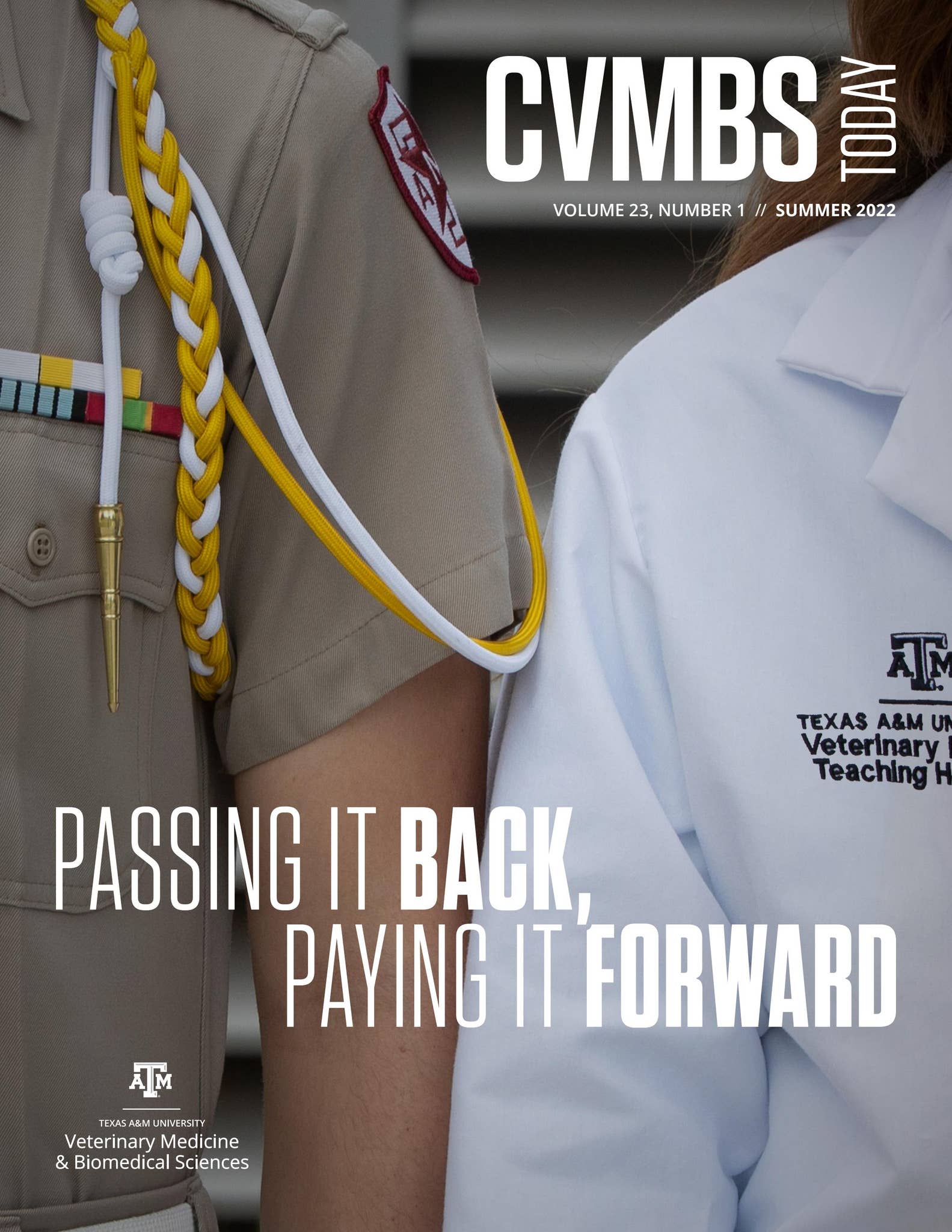 CVMBS Today Summer 2022 - Passing it Back, Paying it Forward by Texas A&M  School of Veterinary Medicine & Biomedical Sciences - Issuu