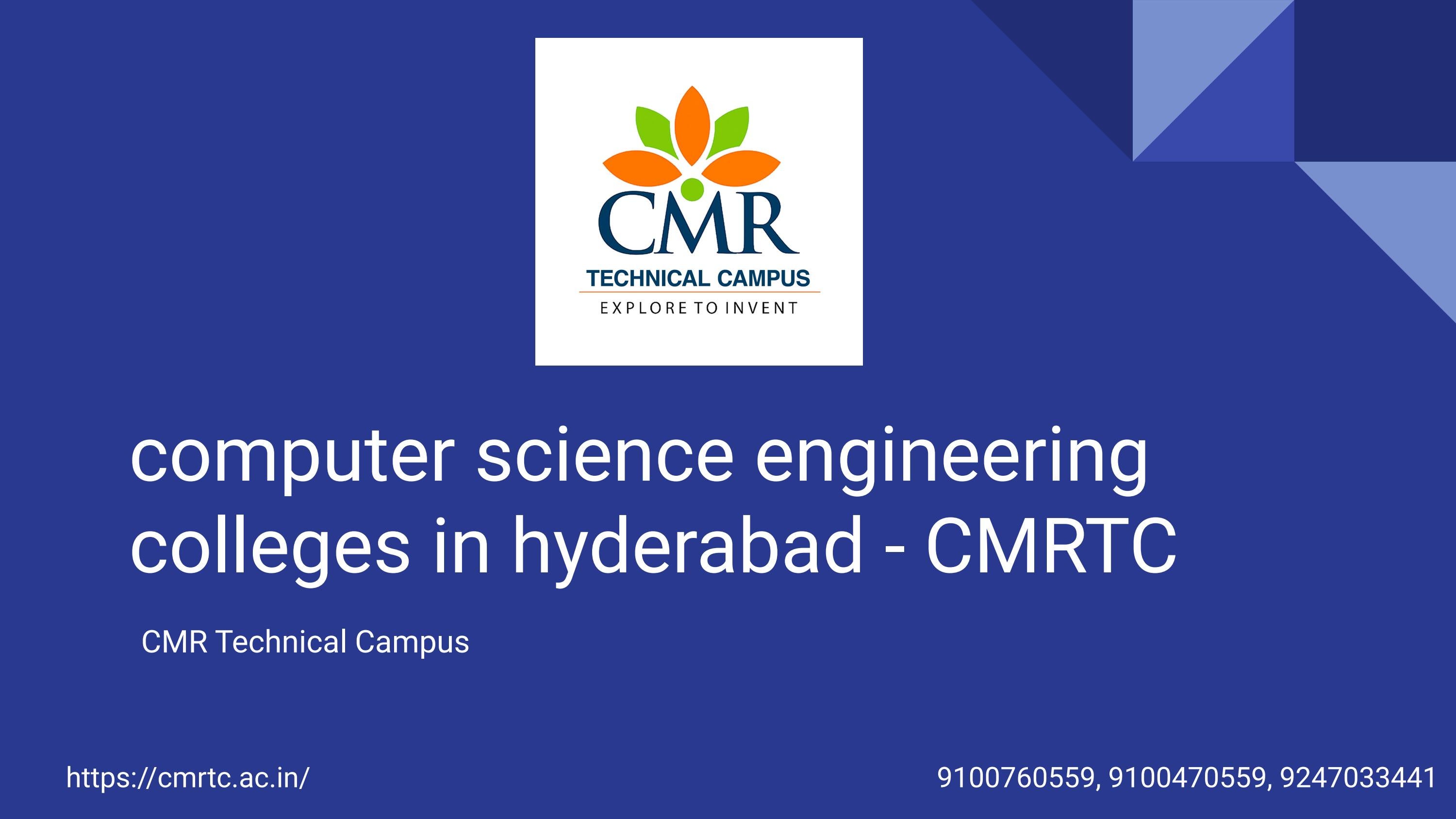 Computer Science Engineering Colleges In Hyderabad CMRTC by CMR