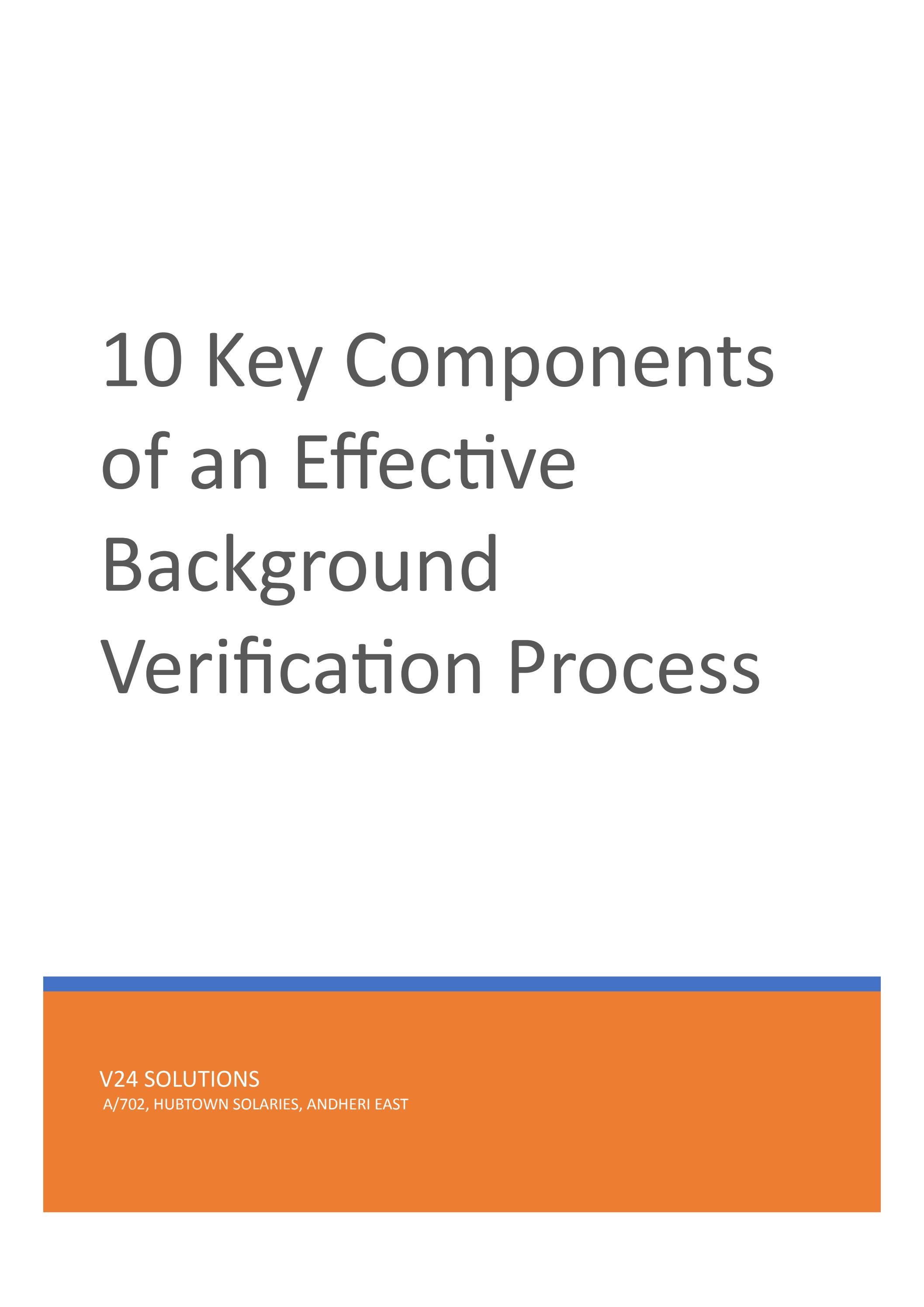 Key Components of an Effective background Verification Process by