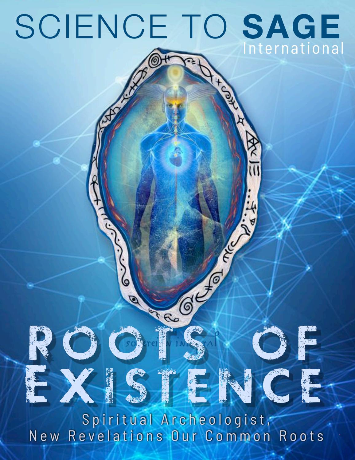 Roots of Existence by Science to Sage - Issuu