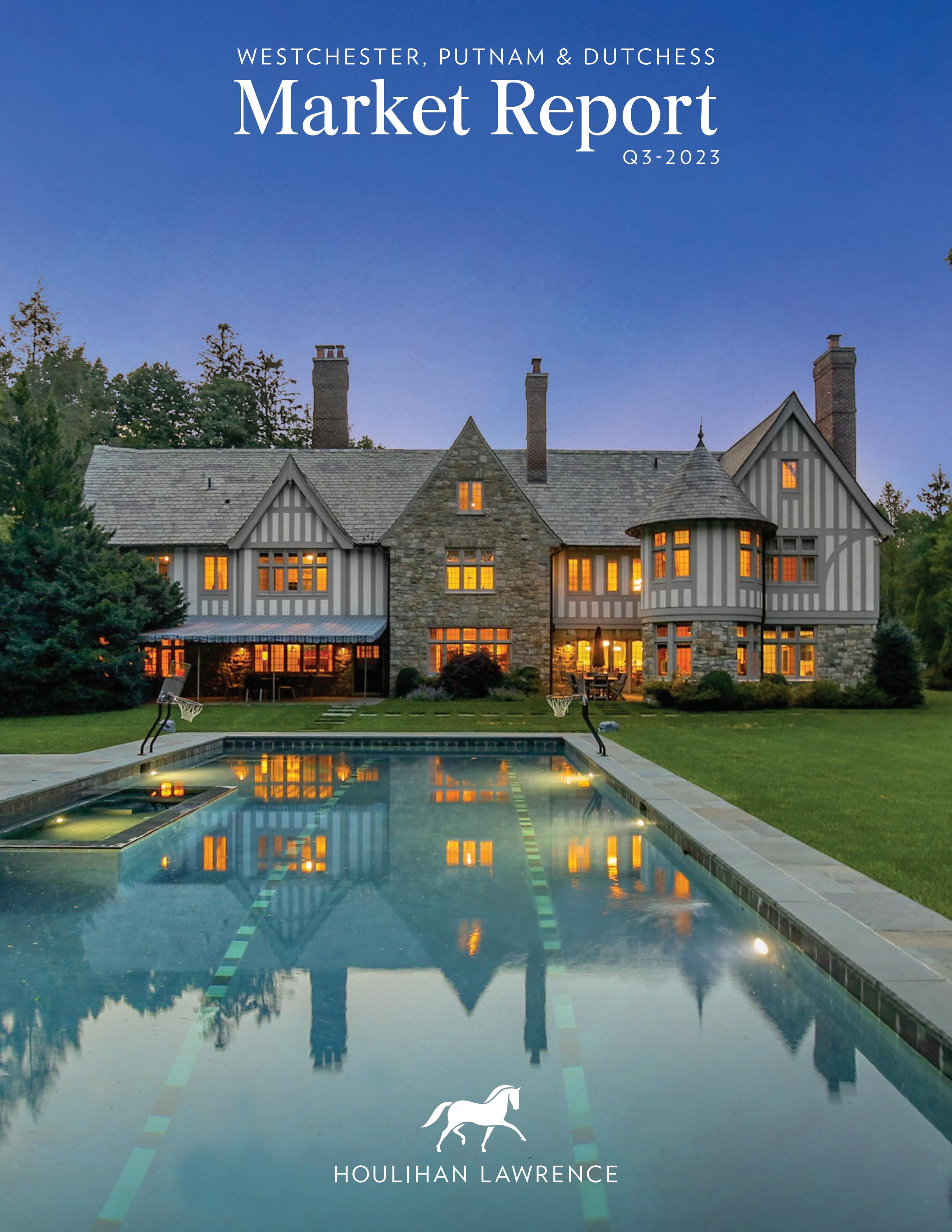 Houlihan Lawrence Q32023 Westchester Putnam and Dutchess Market Report