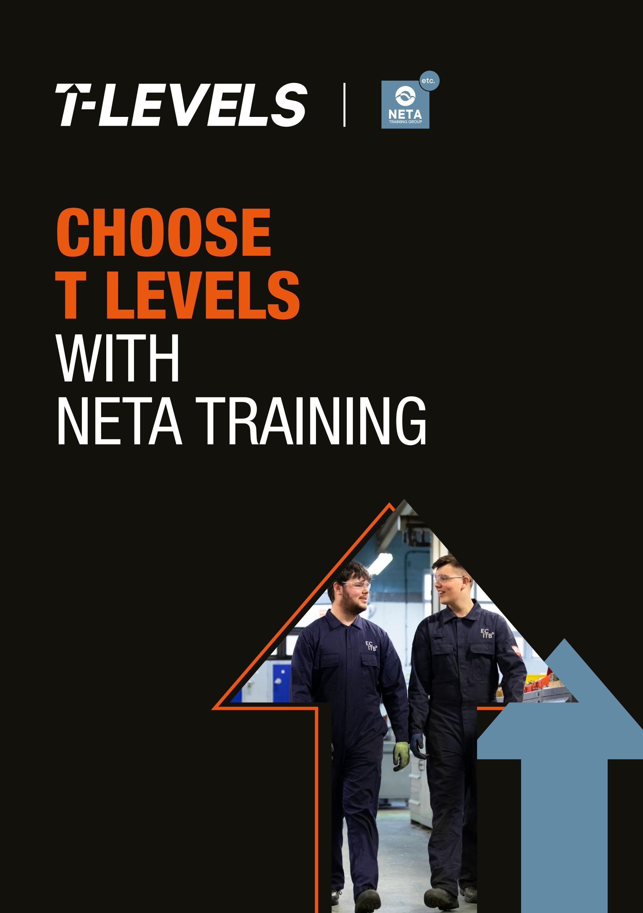 Choose T Levels - NETA by etcgroup - Issuu