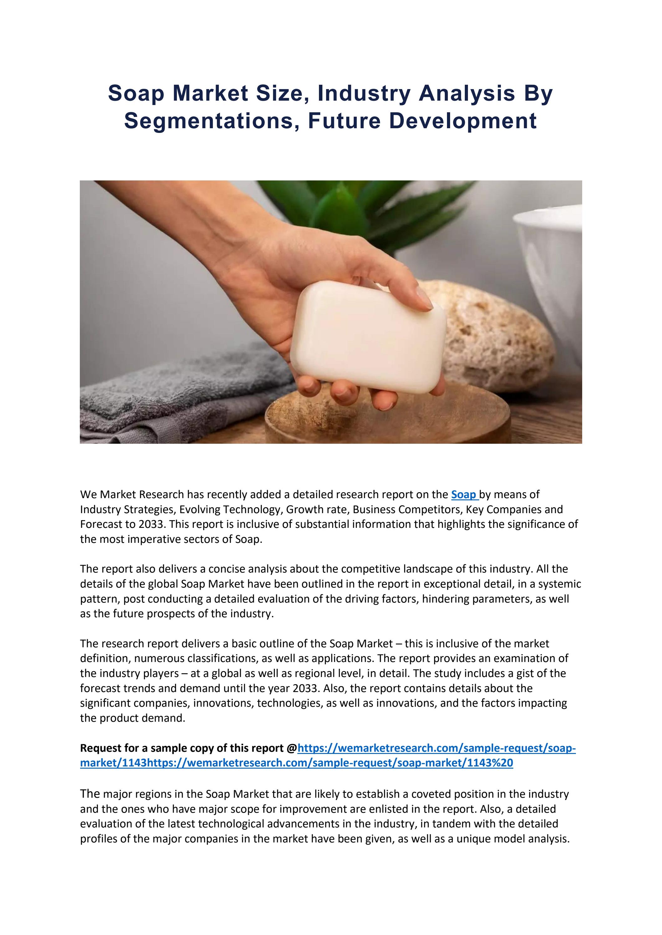Soap Market Size, Industry Analysis By Segmentations, Future