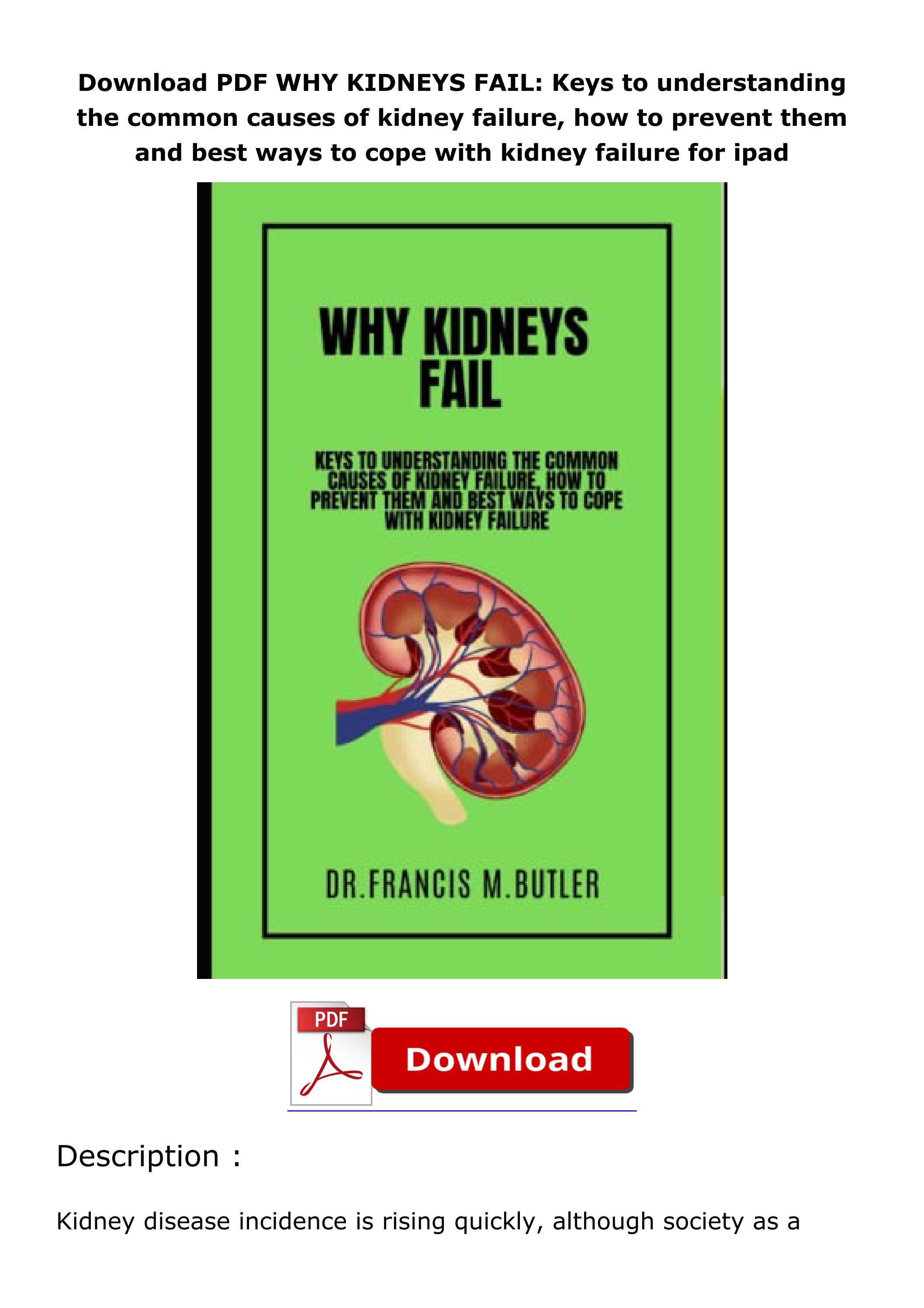 Download PDF WHY KIDNEYS FAIL Keys to understanding the common causes