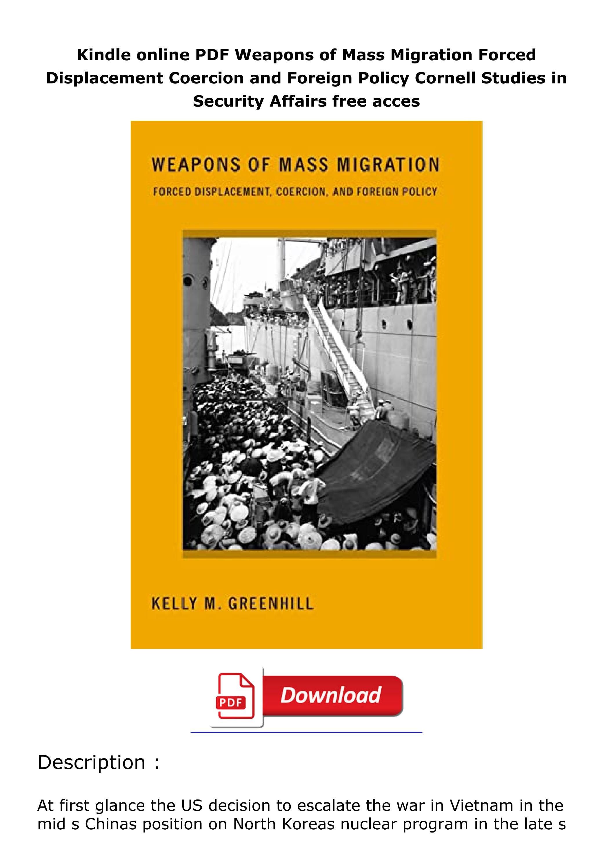 Kindle Online Pdf Weapons Of Mass Migration Forced Displacement