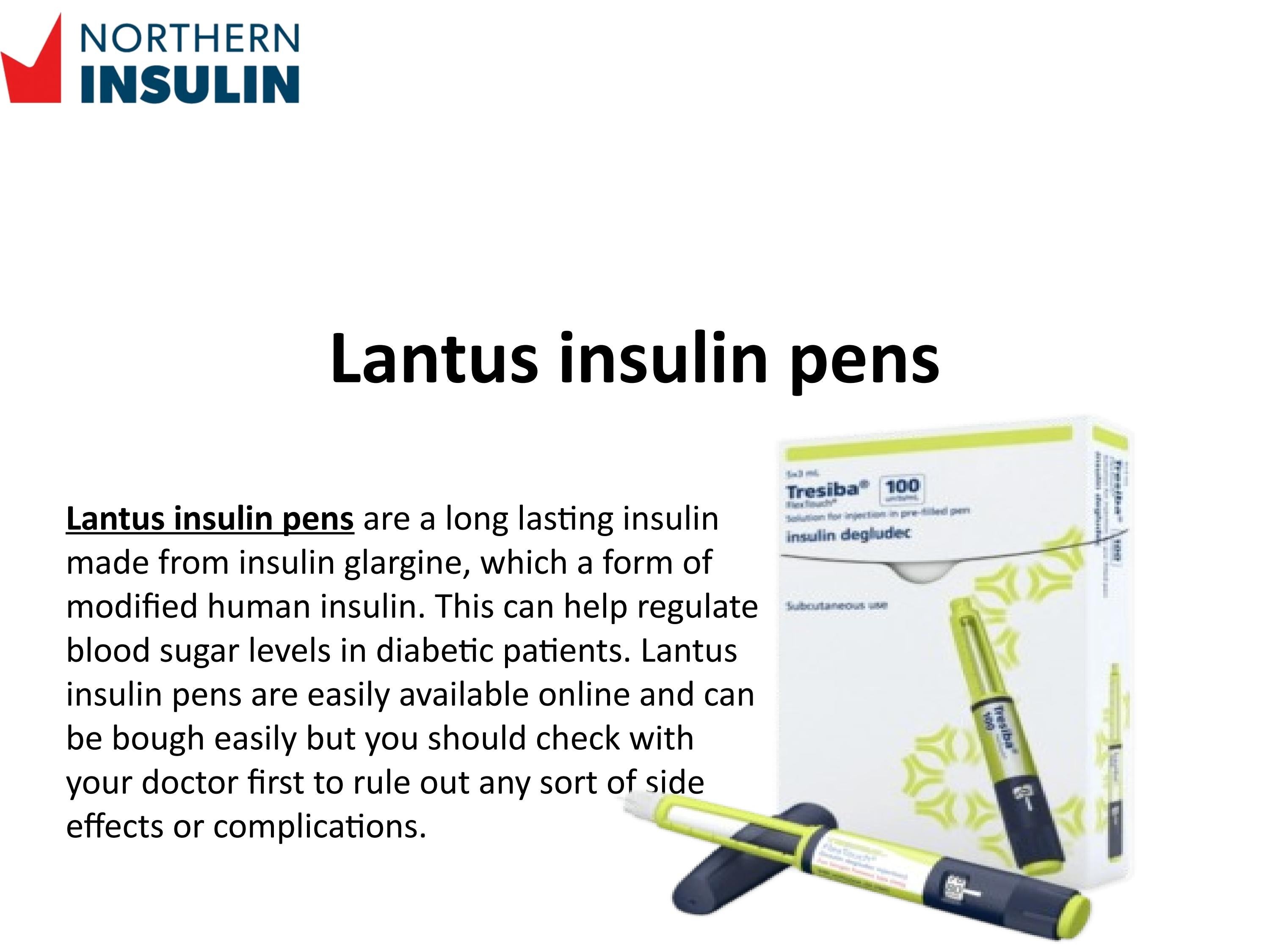 Lantus insulin pens by Northern Insulin Issuu