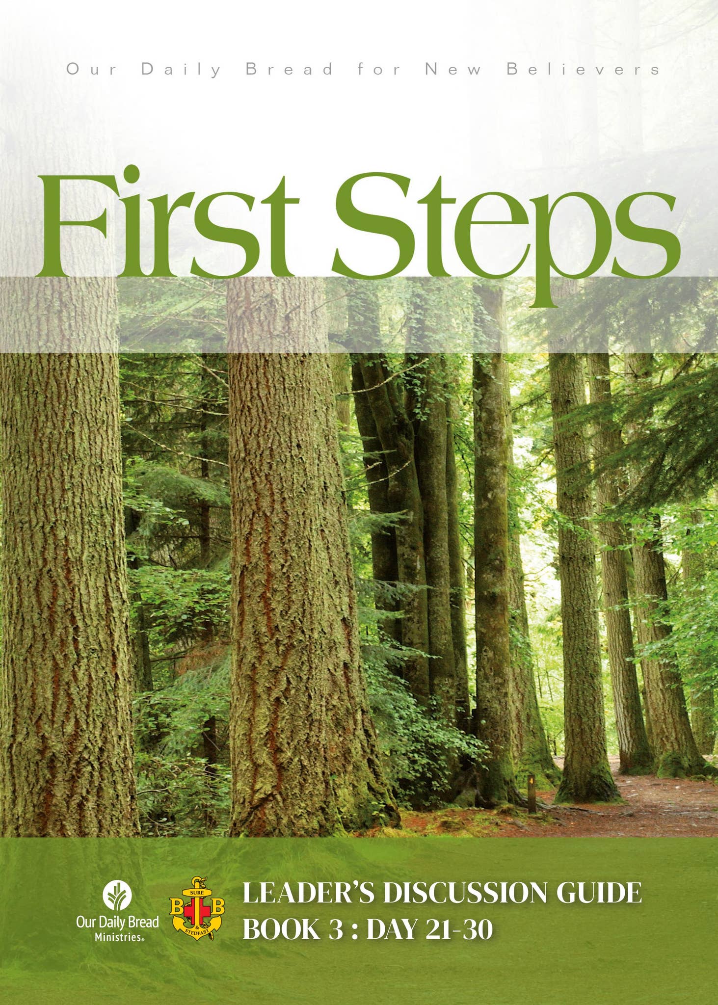 First Step Leader Guide part 3 (revise) by Our Daily Bread Ministries ...