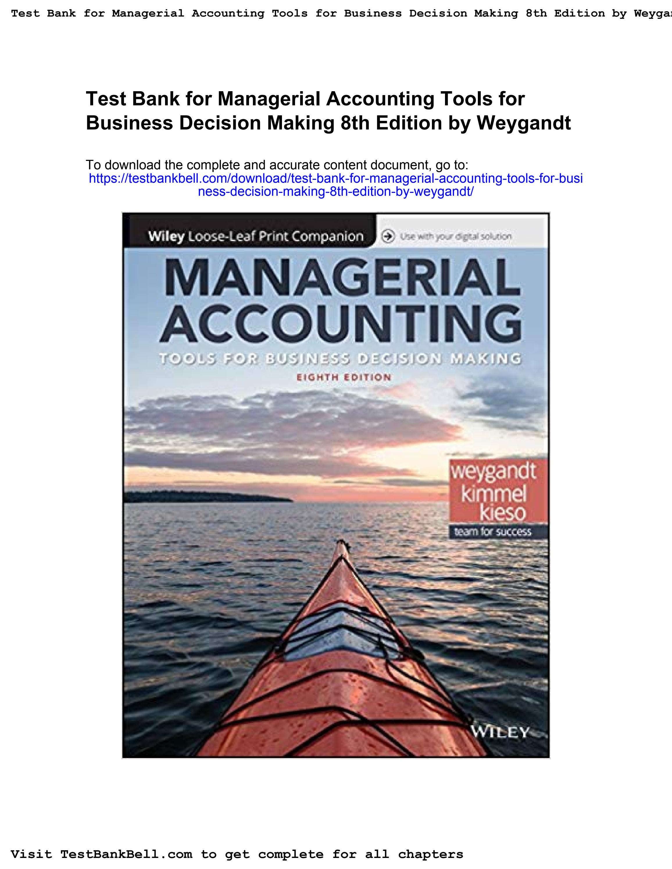 Test bank for managerial accounting tools for business decision making ...