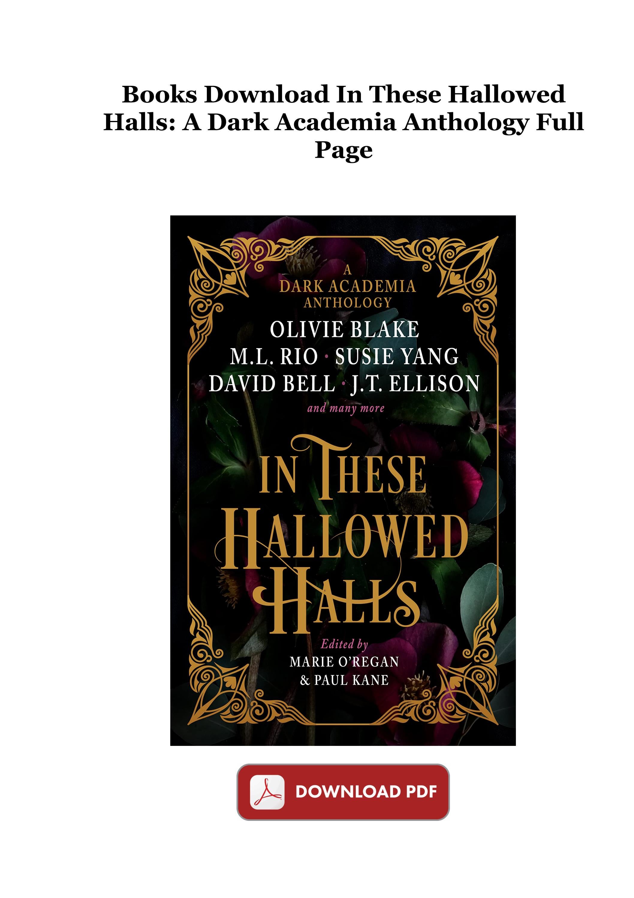 Books Download In These Hallowed Halls A Dark Academia Anthology