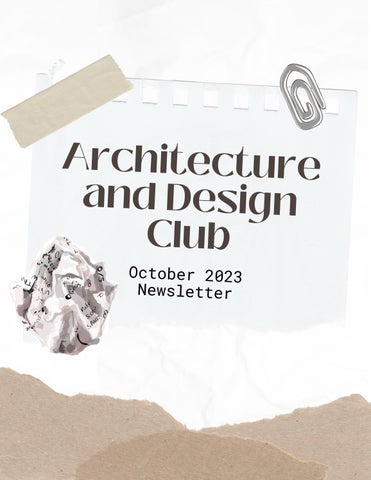 Architecture and Design Club - October 2023 Newsletter