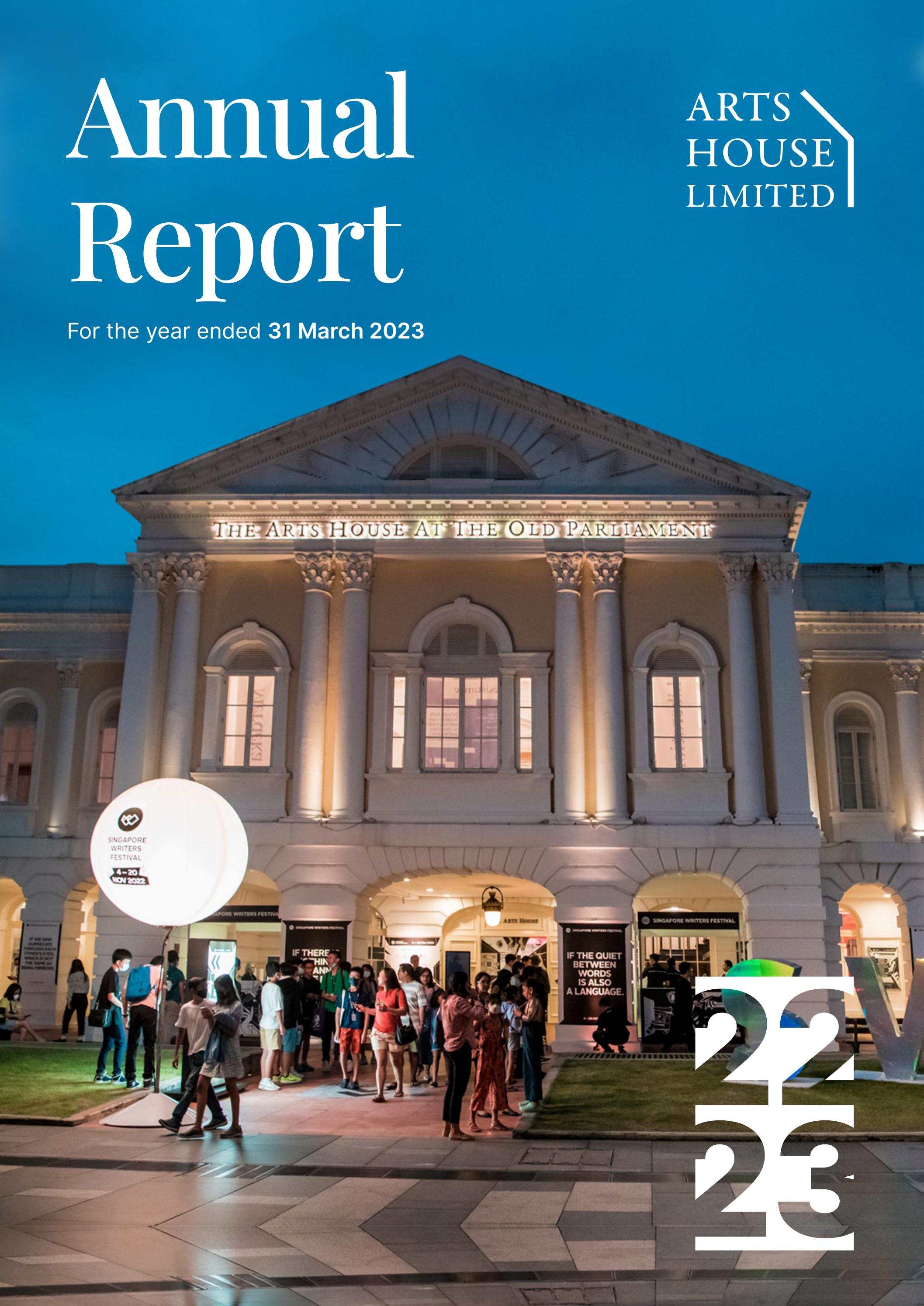Arts House Limited Annual Report FY22/23 by Arts House Limited Issuu