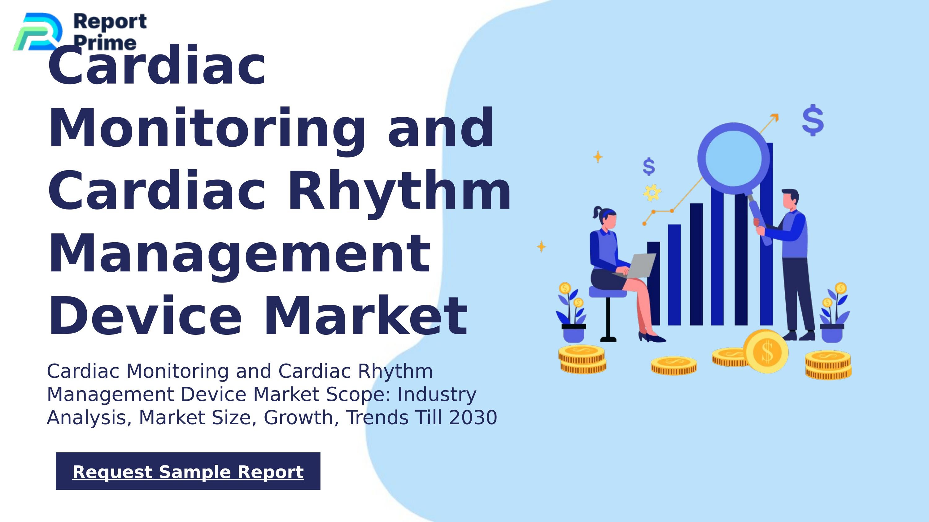 Global Cardiac Monitoring and Cardiac Rhythm Management Device market ...