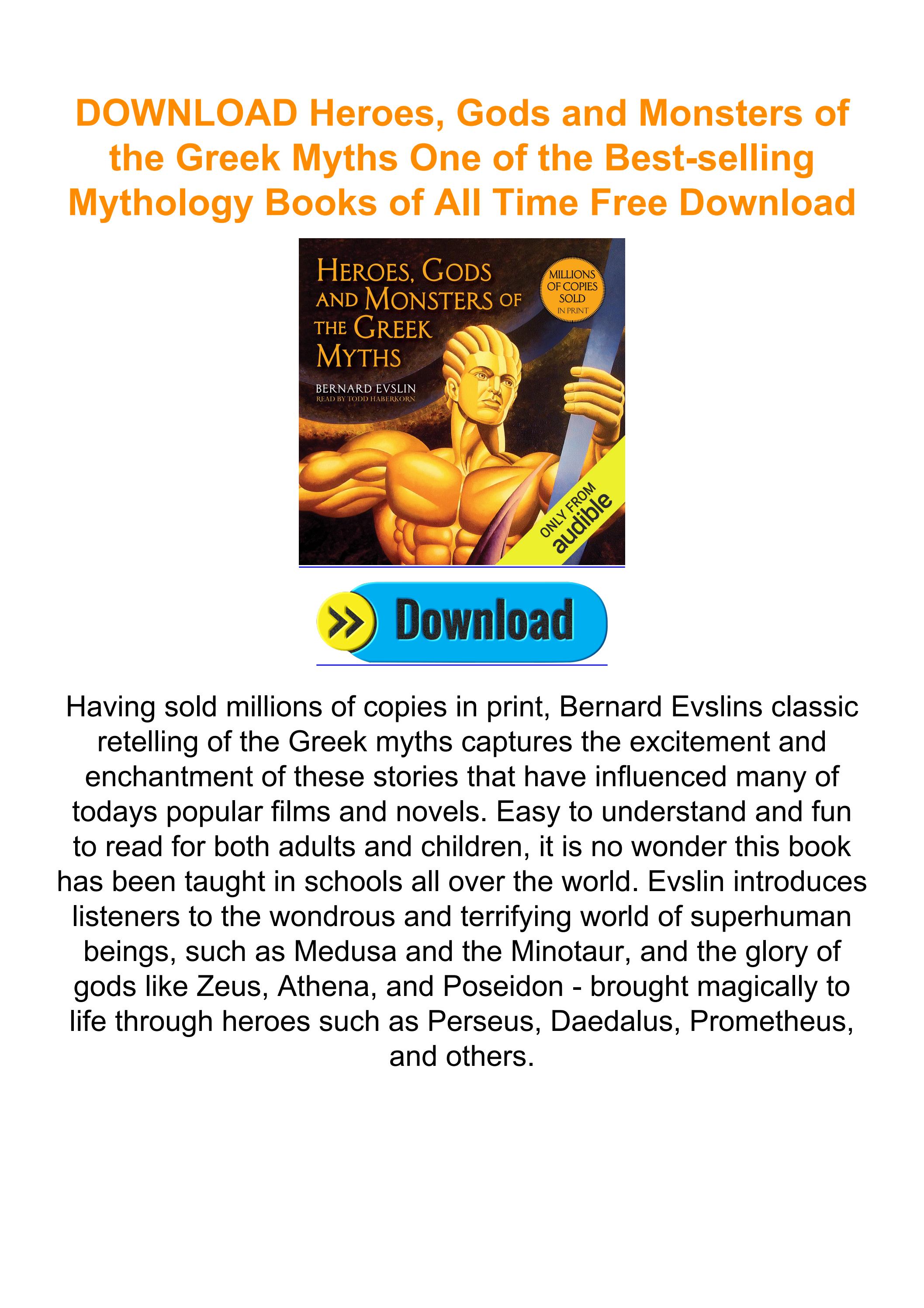 Heroes Gods And Monsters Of The Greek Myths Audiobook Free DOWNLOAD Heroes, Gods and Monsters of the Greek Myths One of the Best