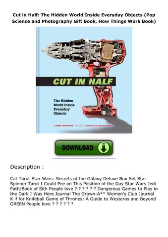 Download Book [PDF] Cut in Half: The Hidden World Inside Everyday ...