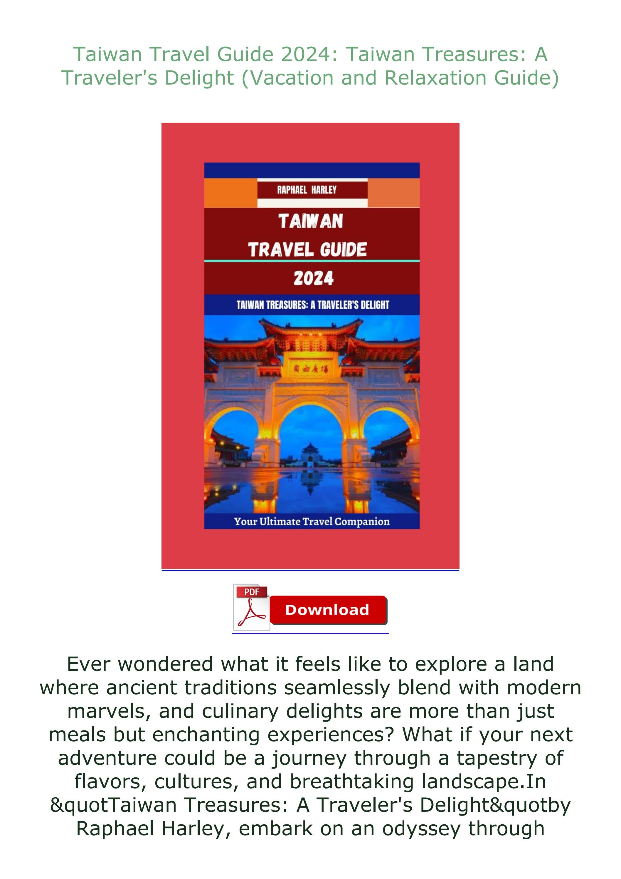 [EPUB] Taiwan Travel Guide 2024 Taiwan Treasures A Traveler's Delight