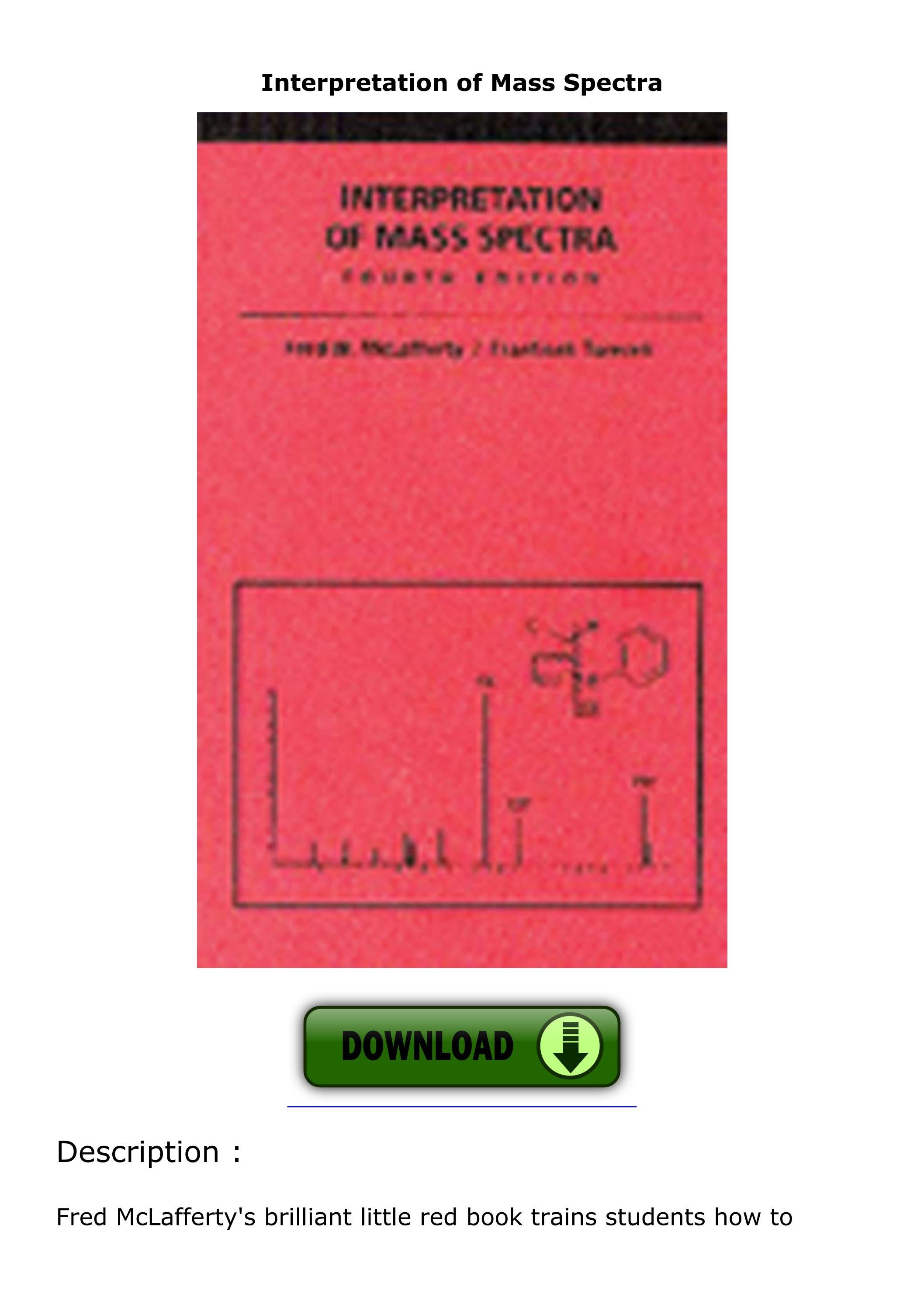 [PDF READ ONLINE] Interpretation of Mass Spectra by shasret Issuu