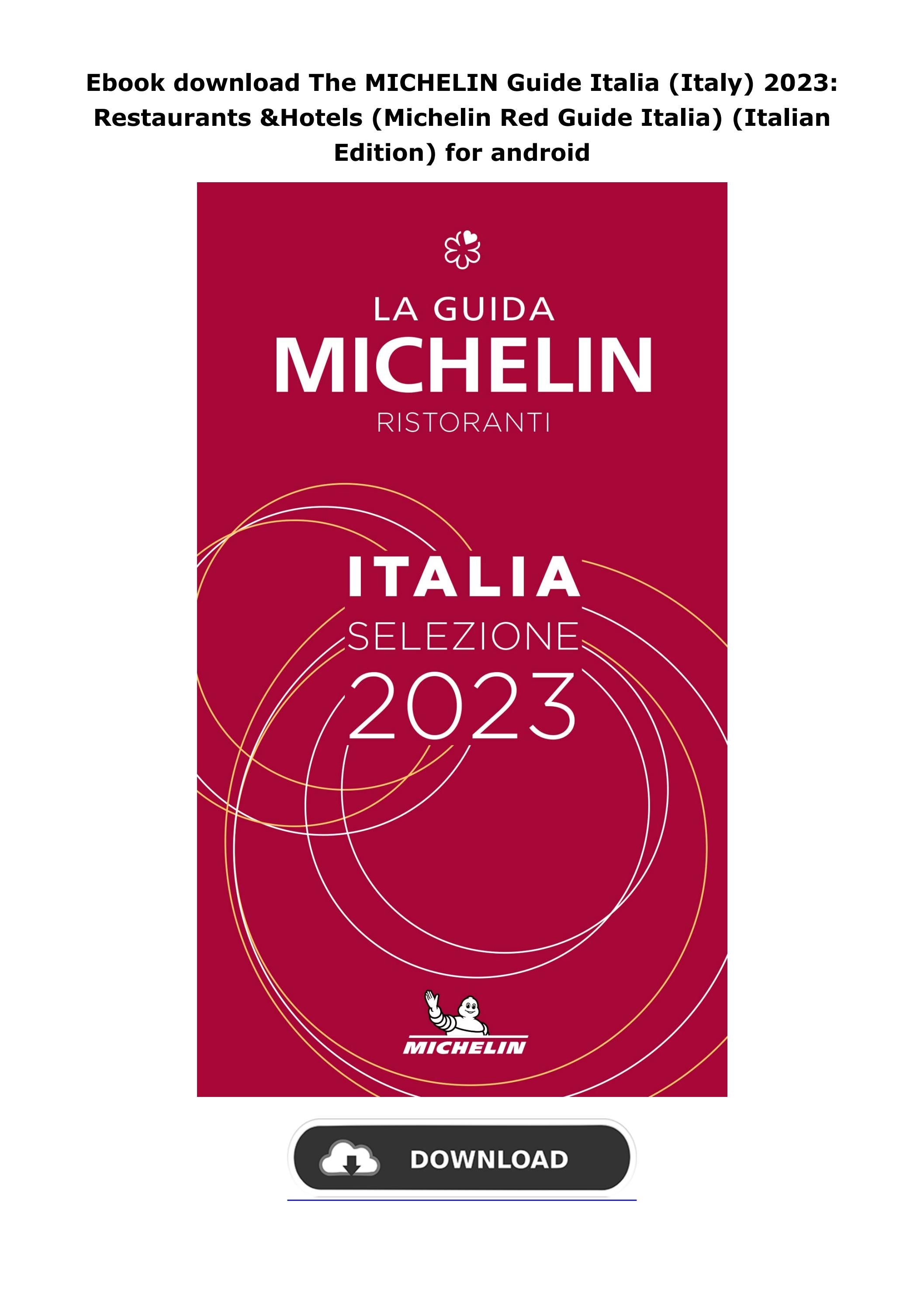 Ebook download The MICHELIN Guide Italia (Italy) 2023 Restaurants