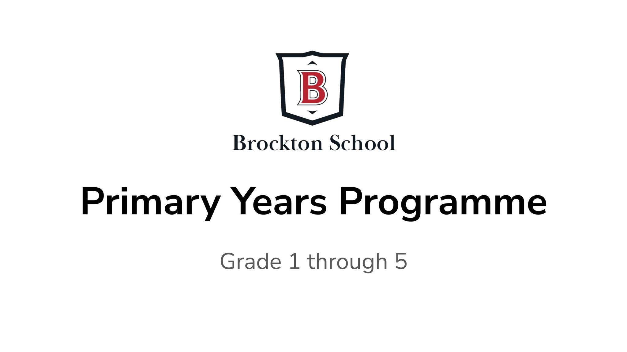 Primary Years Programme at Brockton by Brockton School Issuu