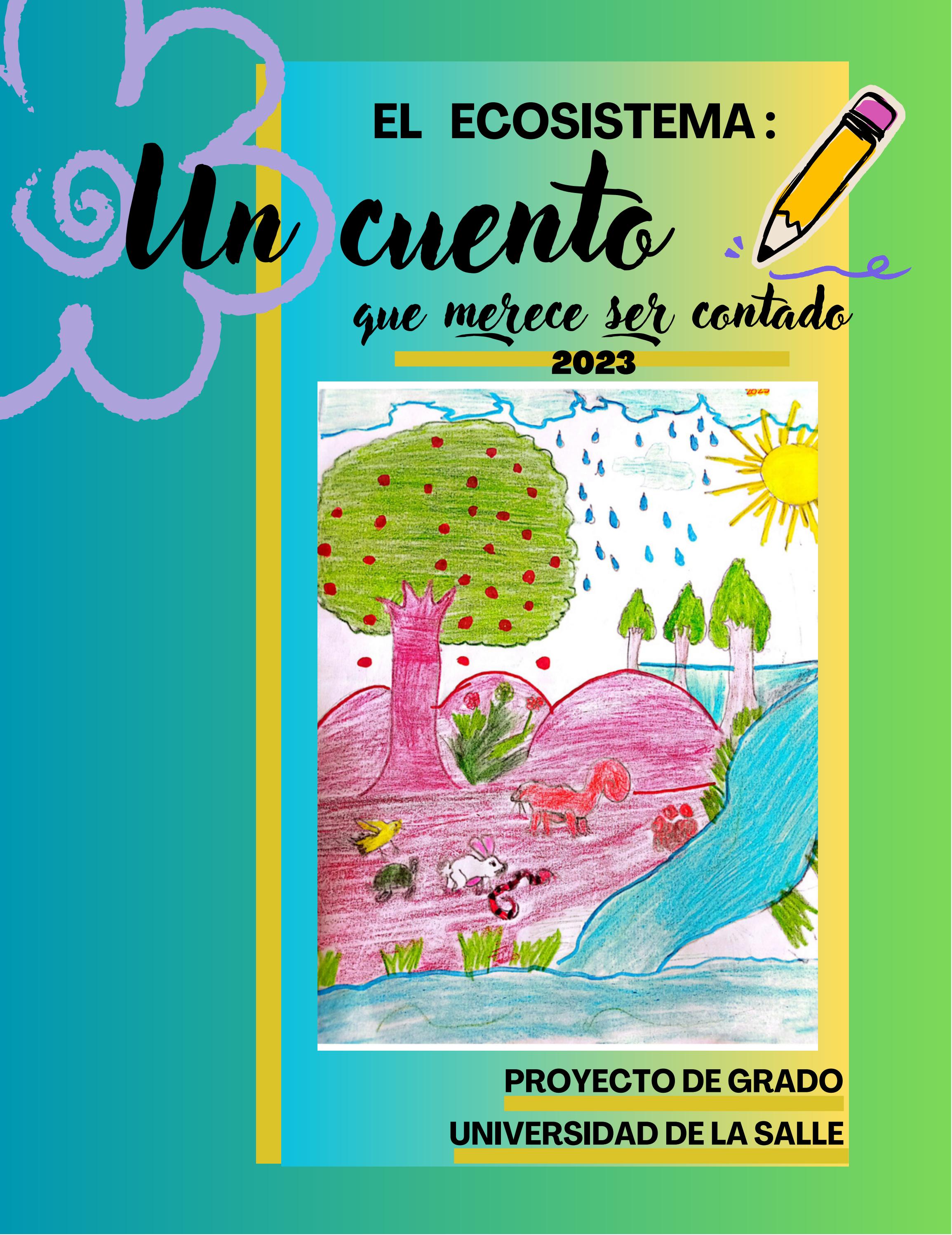 EL ECOSISTEMA: UN CUENTO QUE MERECE SER CONTADO by andrea maythen ...