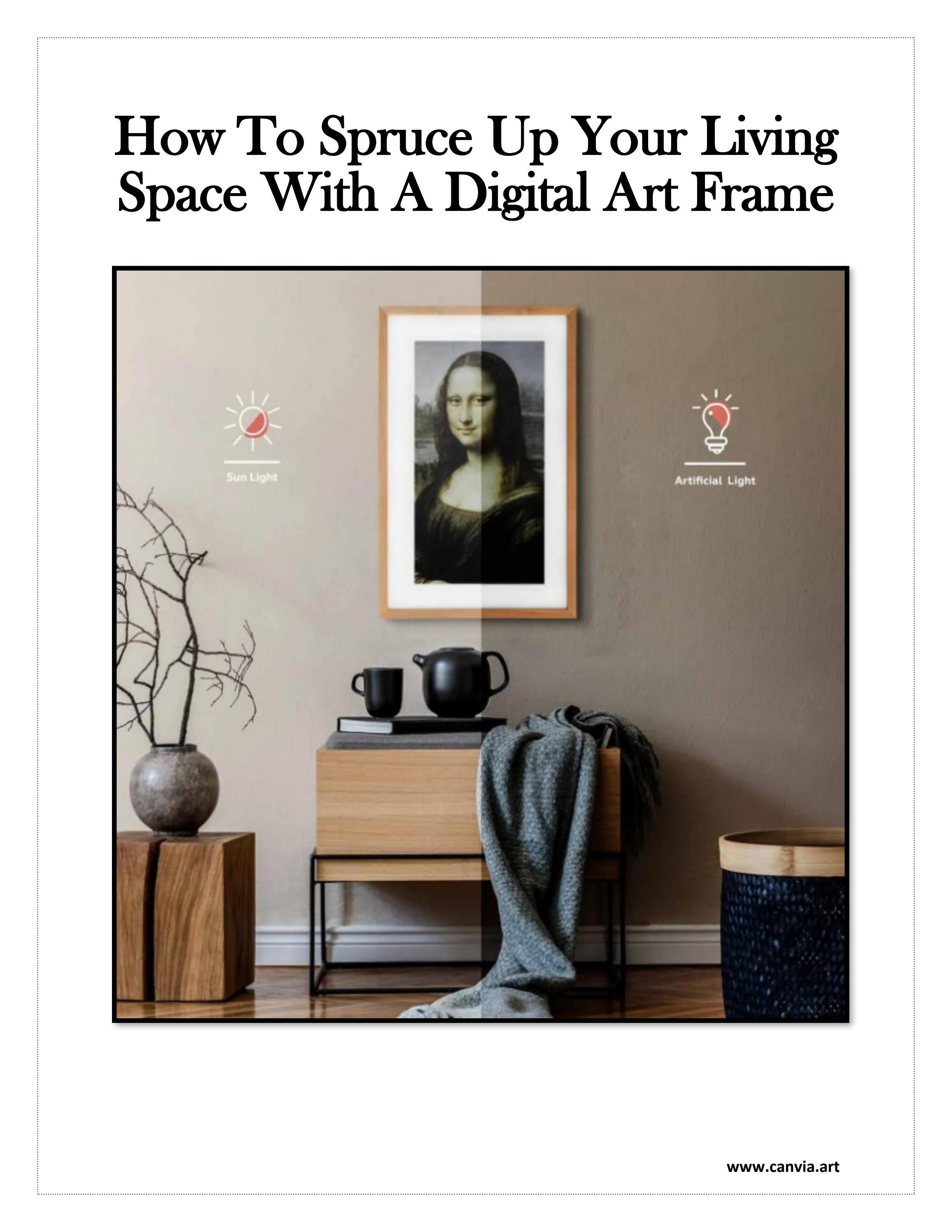 How To Spruce Up Your Living Space With A Digital Art Frame by Canvia Issuu