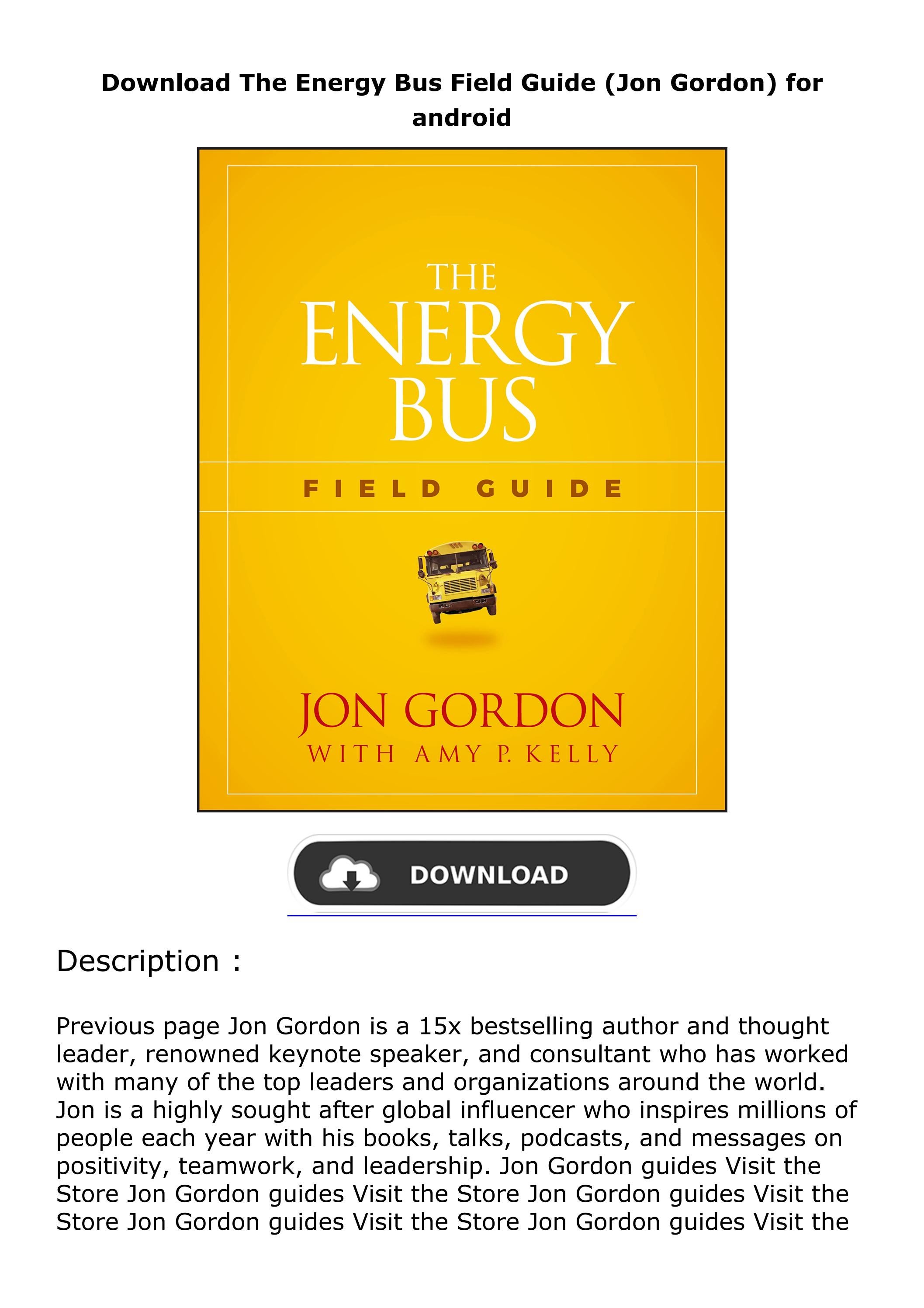 Download The Energy Bus Field Guide (Jon Gordon) for android by aliyahjomamaxwell Issuu