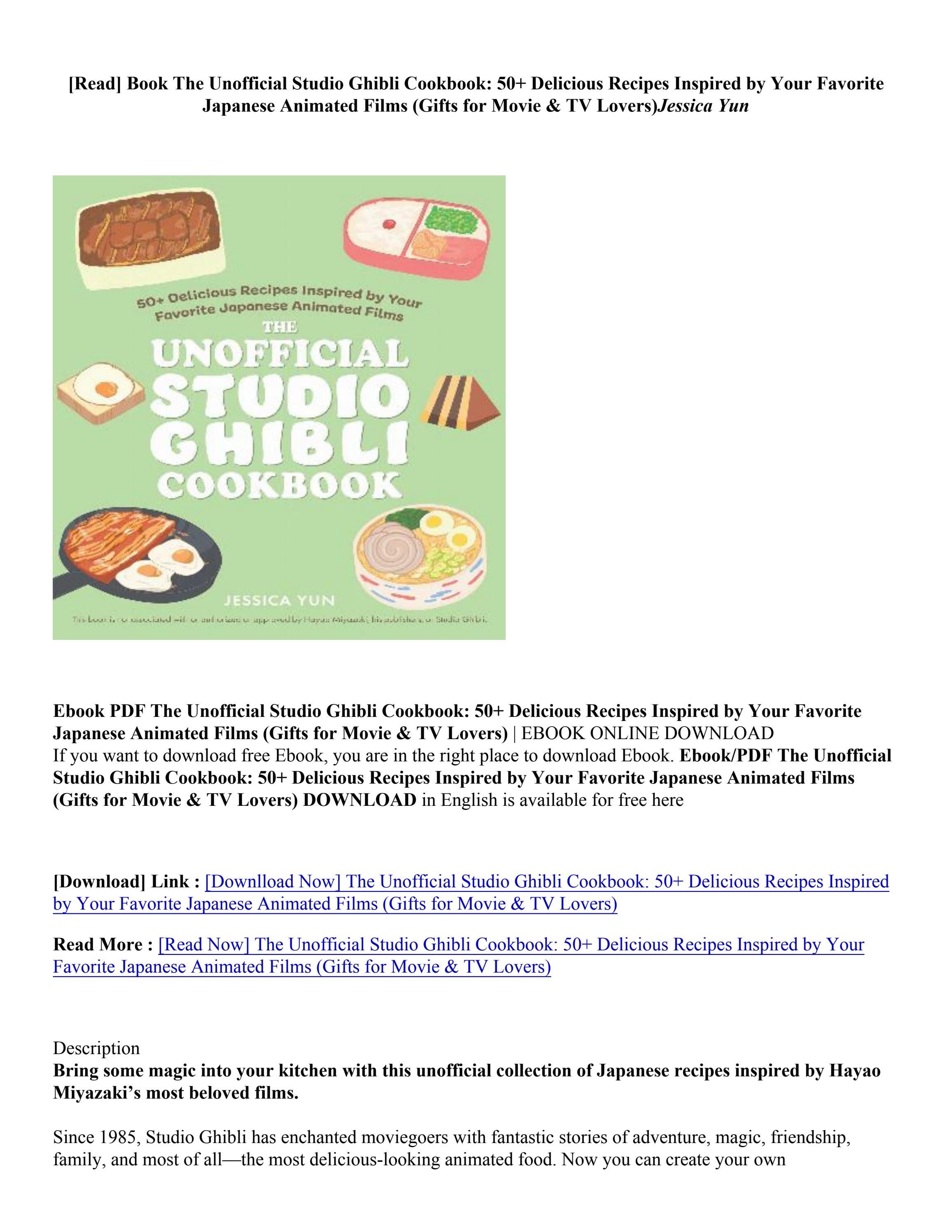 [PDF] Download The Unofficial Studio Ghibli Cookbook: 50+ Delicious