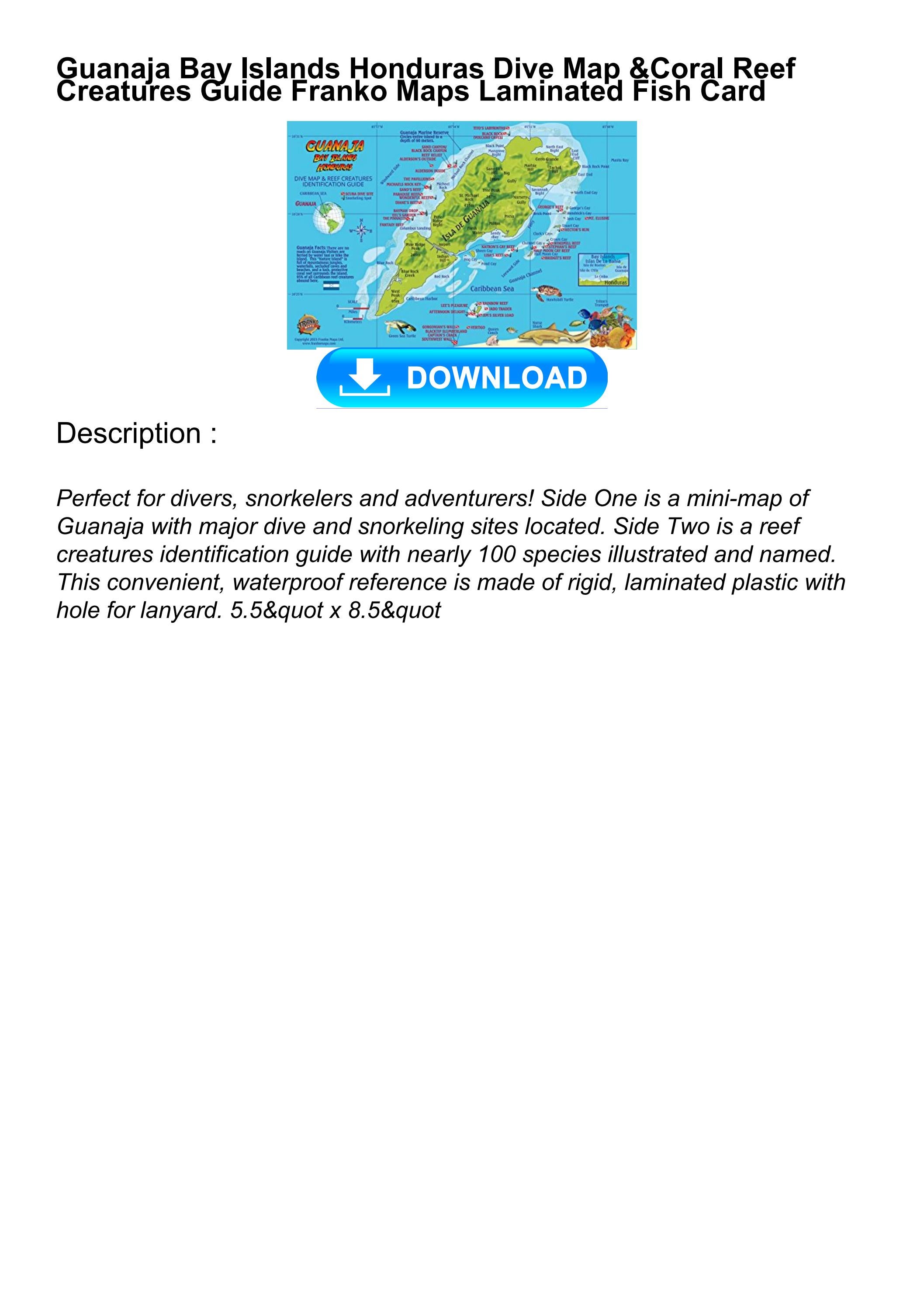 [READ DOWNLOAD] Guanaja Bay Islands Honduras Dive Map & Coral Reef