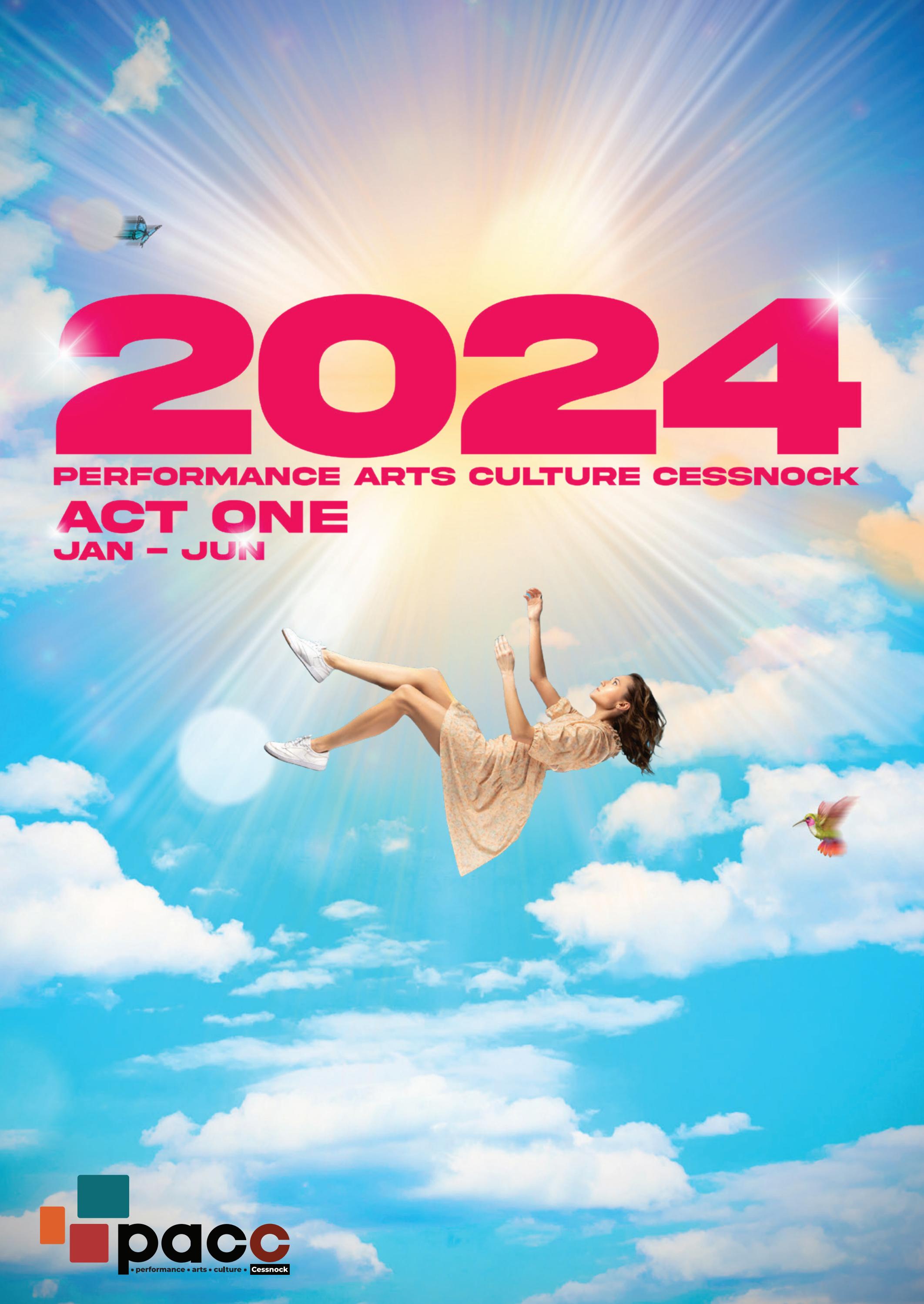 PACC 2024 Season Act One by PACC Perfomance Arts Culture Cessnock Issuu