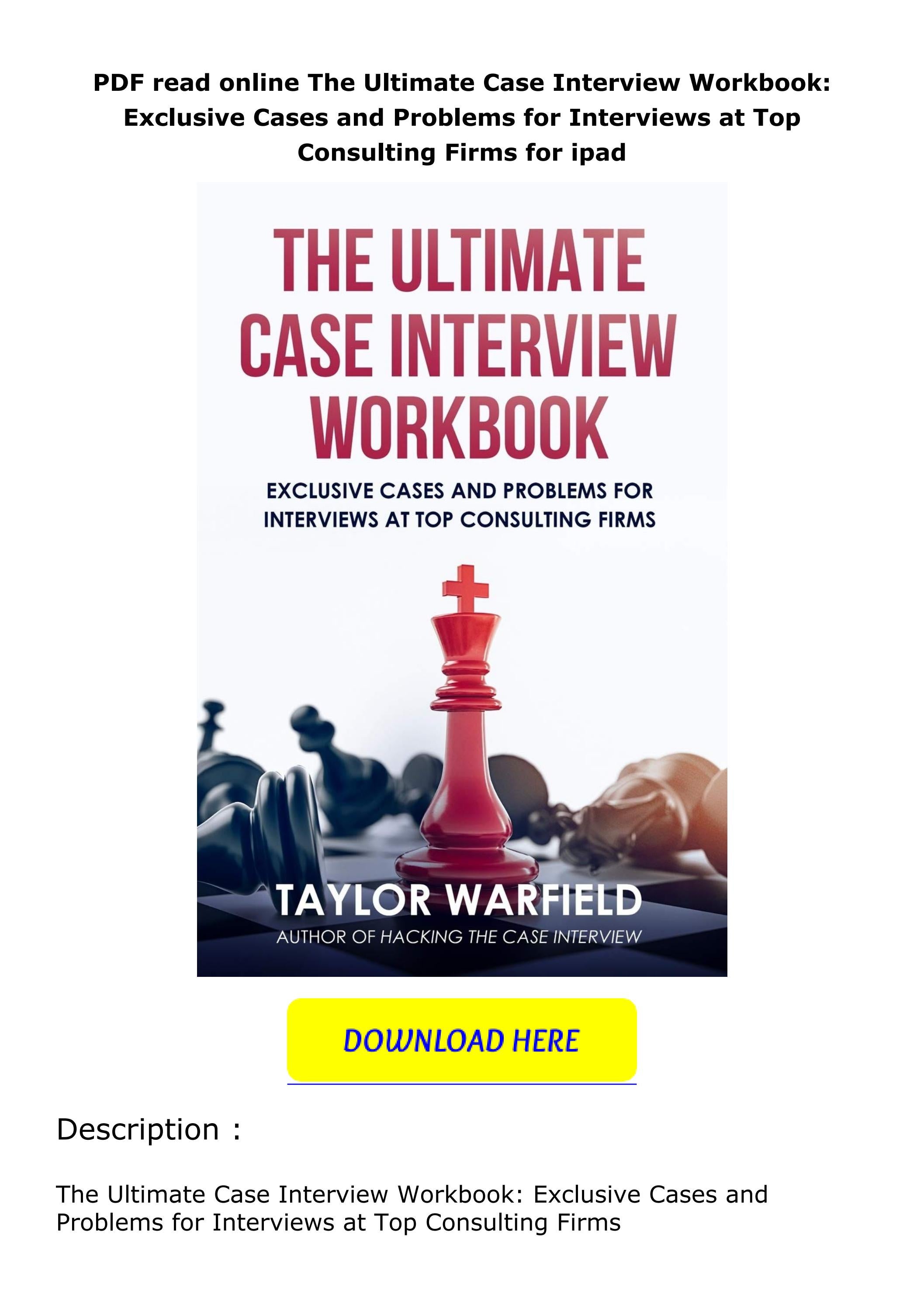 PDF read online The Ultimate Case Interview Workbook Exclusive Cases