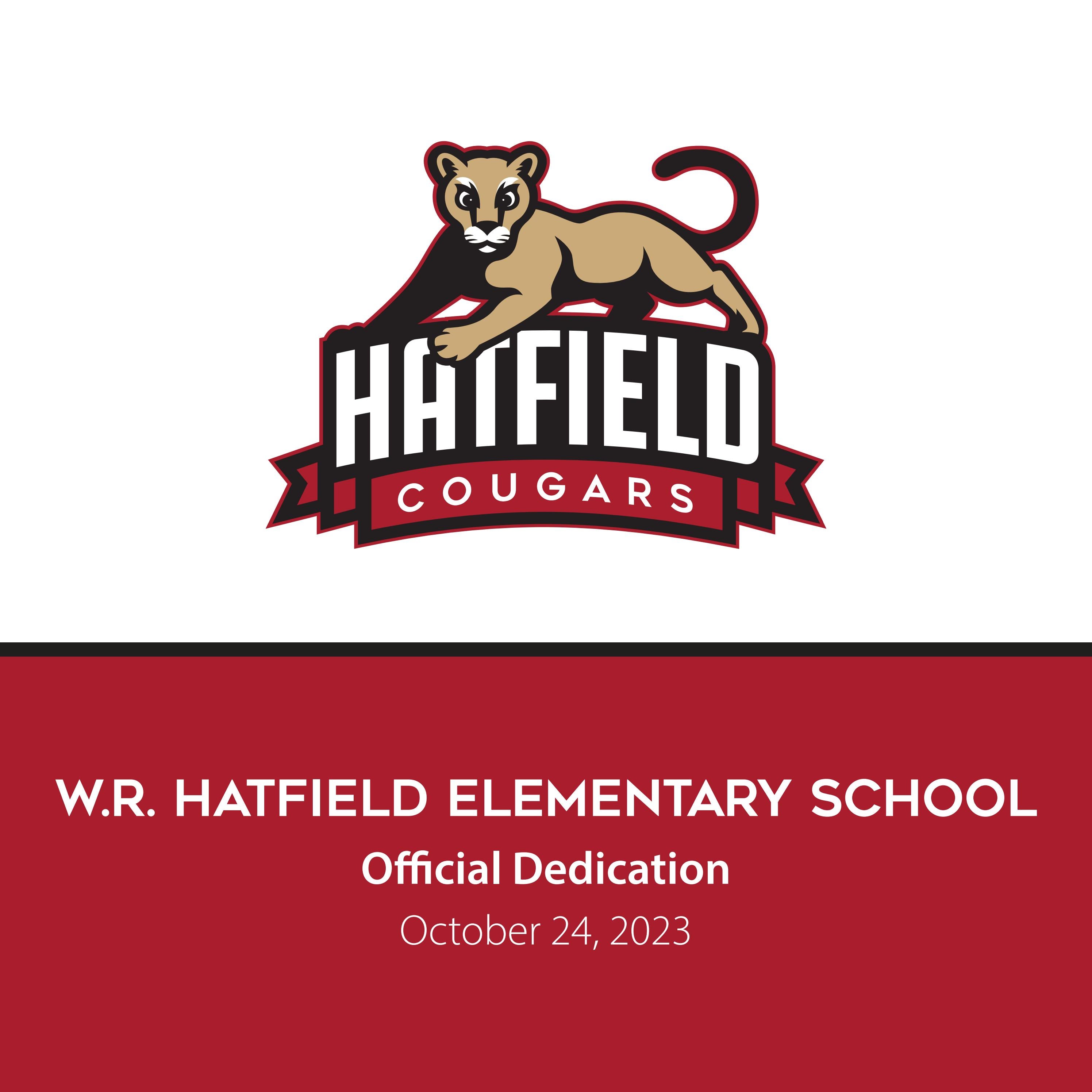 Hatfield Elementary School Official Dedication by