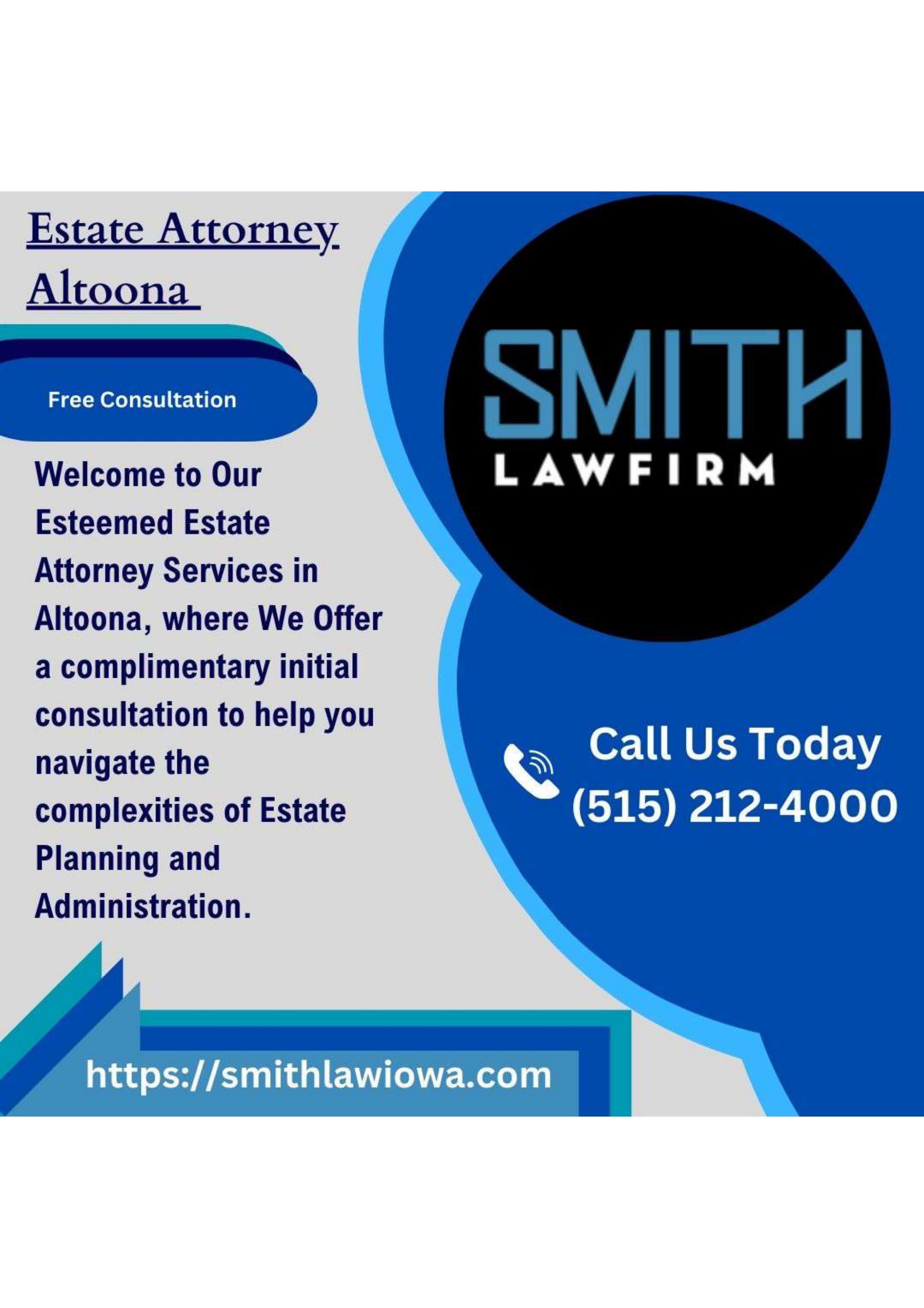 Estate Attorney, Altoona by Smith Law Firm Issuu