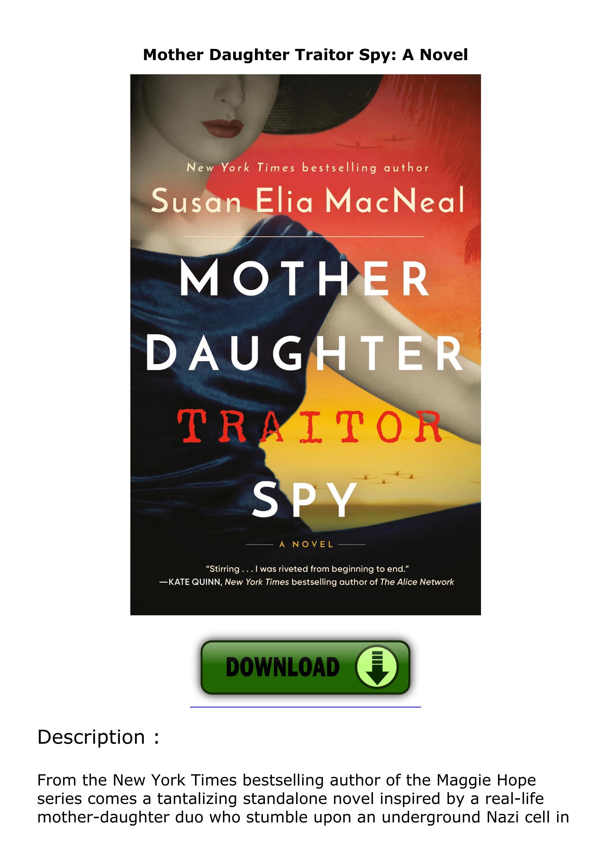 [PDF READ ONLINE] Mother Daughter Traitor Spy A Novel by