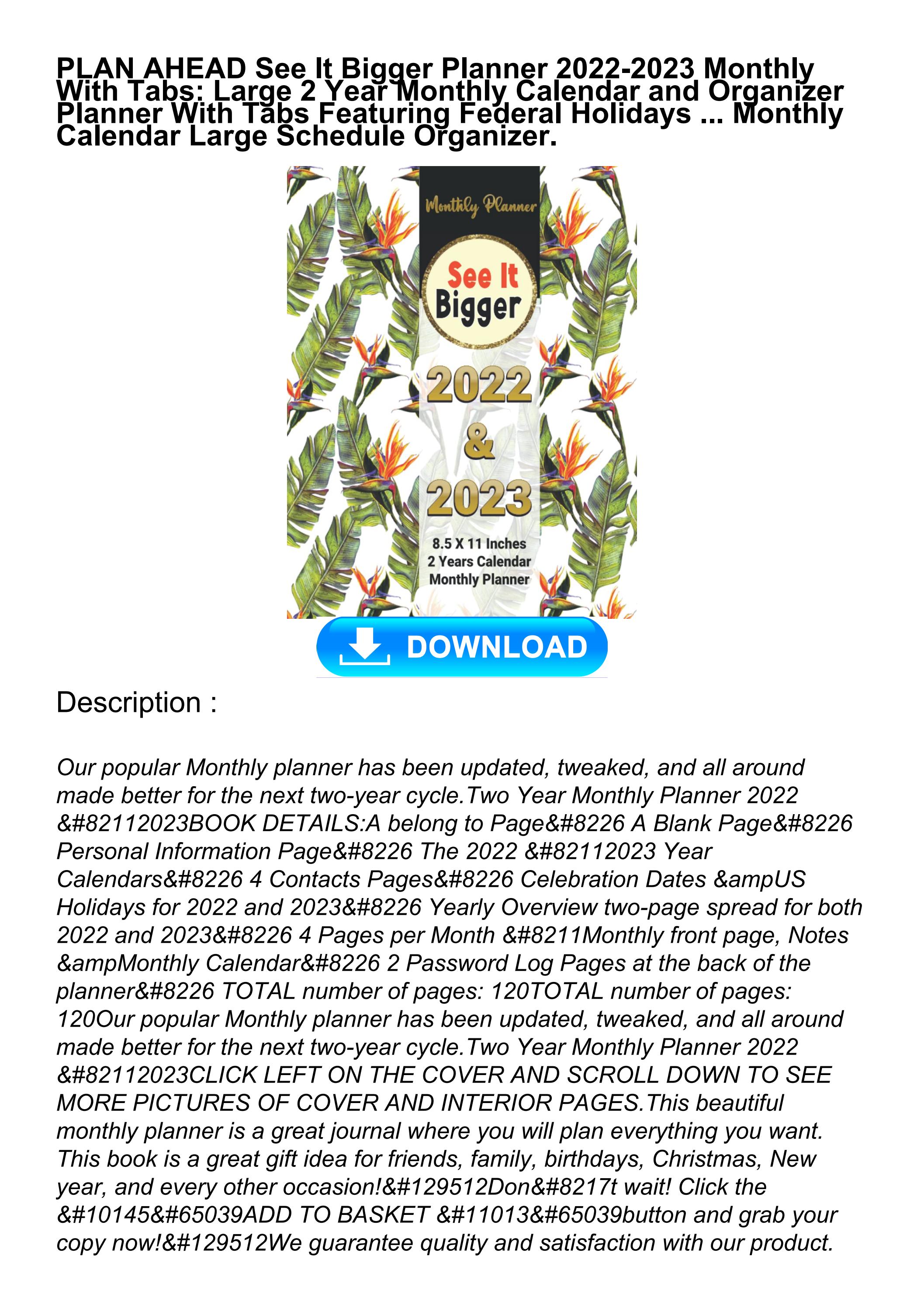 DOWNLOAD/PDF PLAN AHEAD See It Bigger Planner 2022-2023 Monthly With