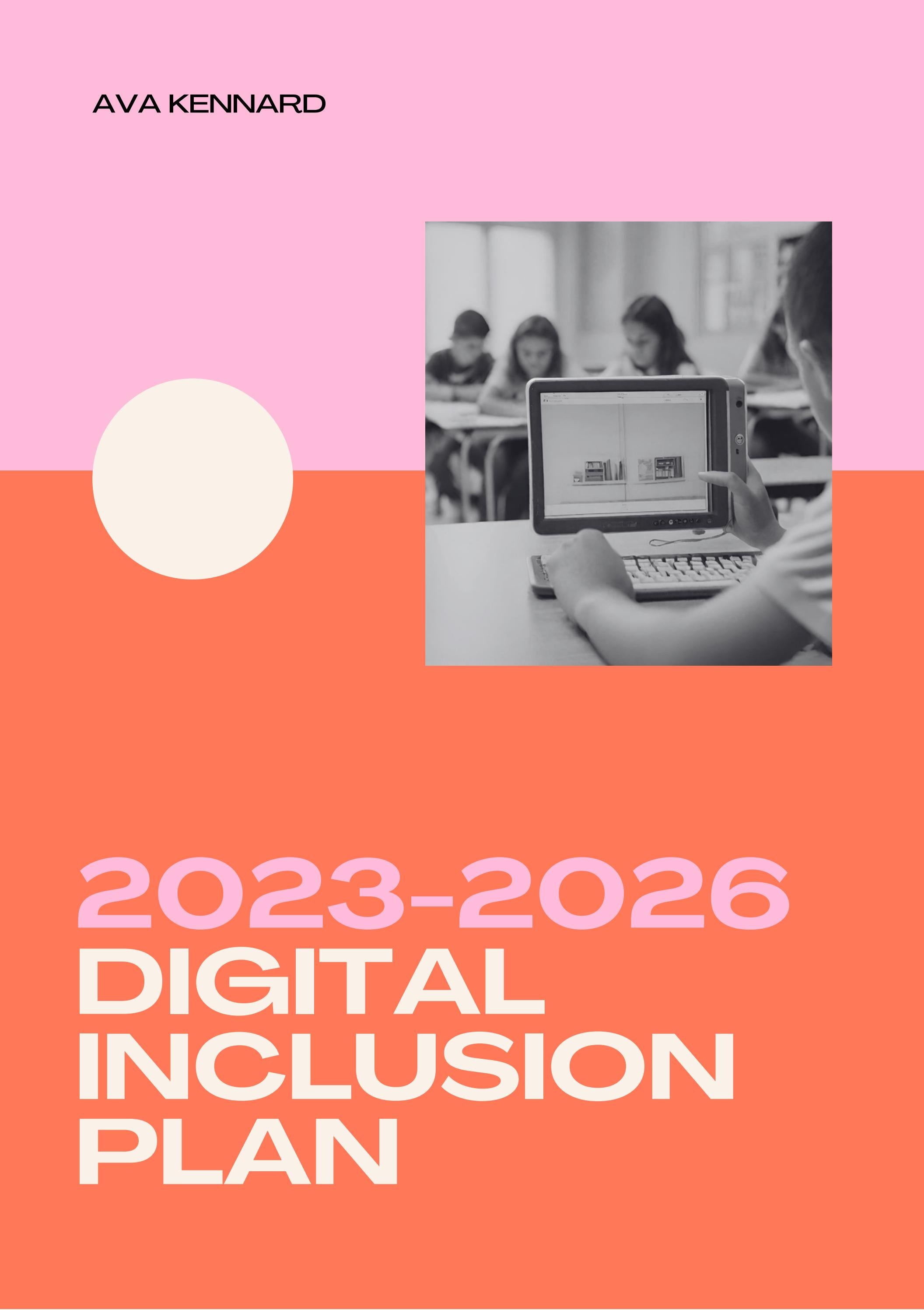 Digital Inclusion Plan 20232026 by AvaKennard1 Issuu