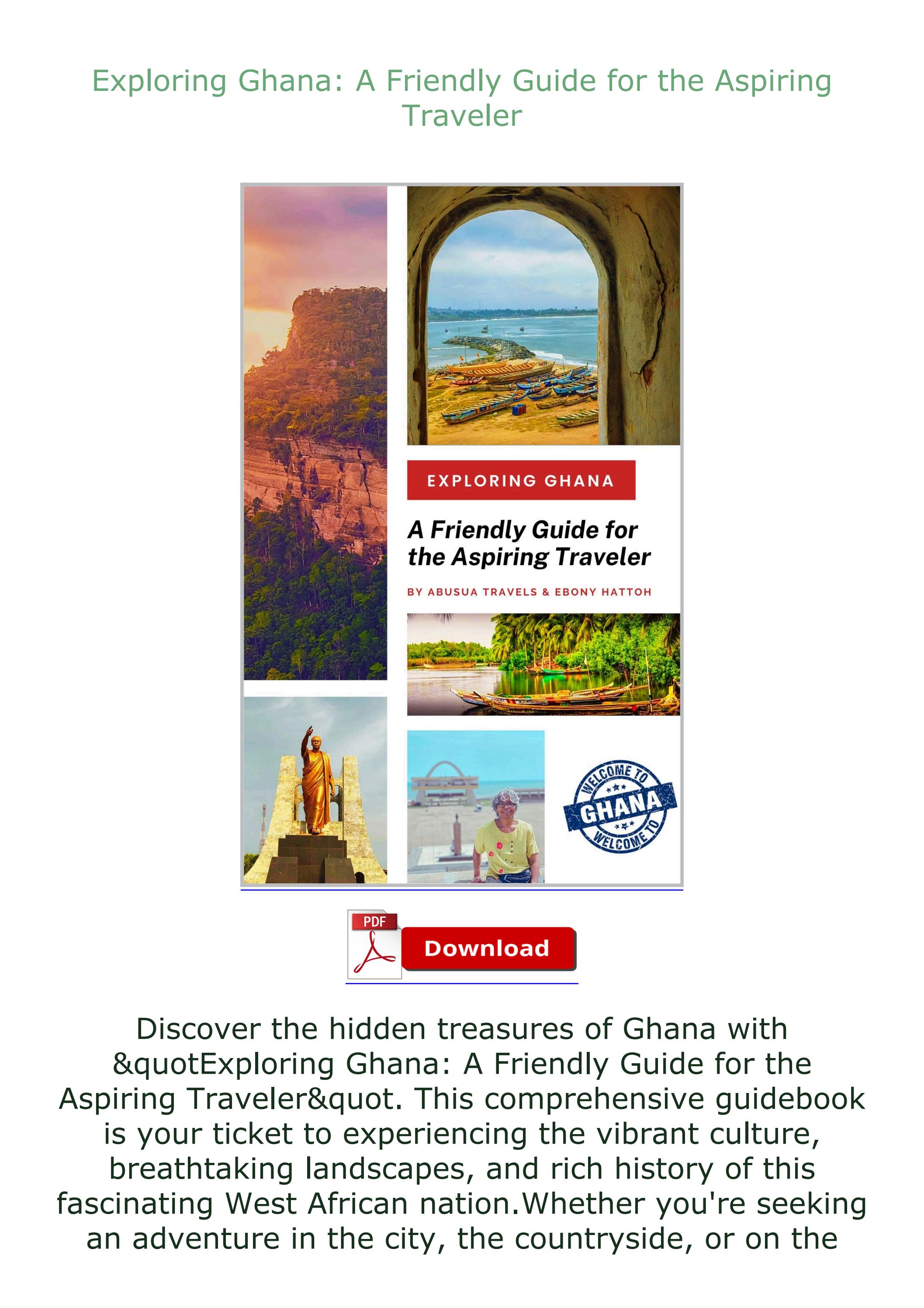 PDF (READ) Exploring Ghana A Friendly Guide for the Aspiring Traveler